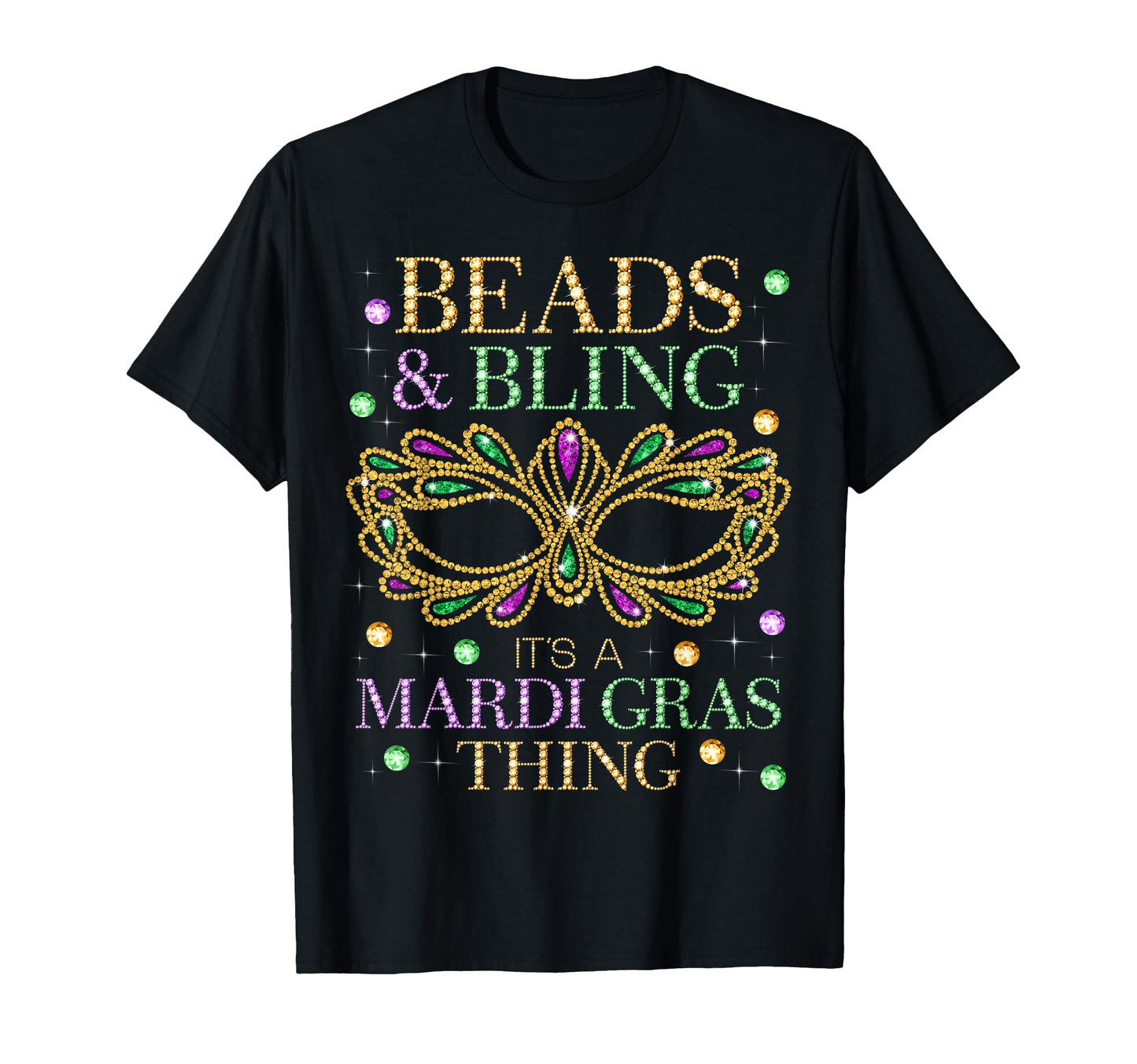 Beads Bling Its Mardi Gras Thing T-Shirt - Minimalist Print Men Women - T-Shirt, Sweatshirt, Hoodie