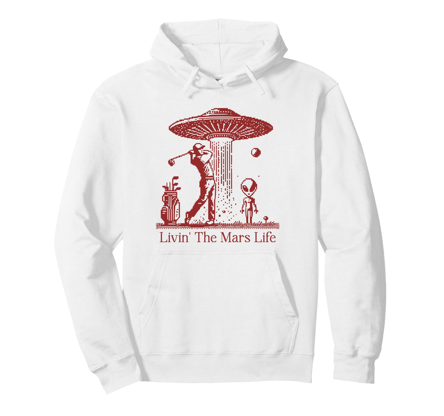 Funny Golf Sci Fi Lover Living Mars Life Hoodie - Trendy Graphic Men Women - T-Shirt, Sweatshirt, Hoodie