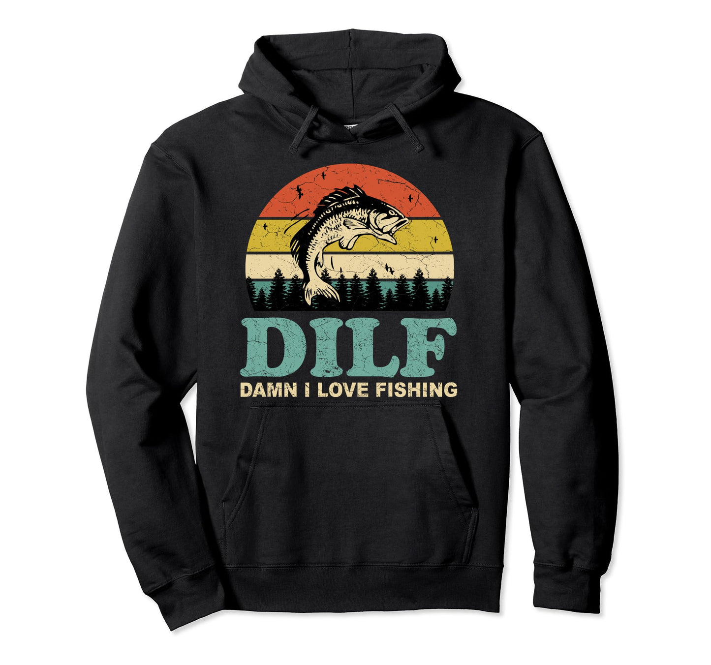 Dilf Damn I Love Fishing Funny Hoodie - Minimalist Print for Adults - T-Shirt, Sweatshirt, Hoodie
