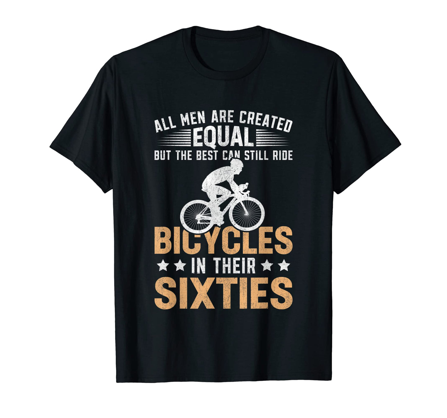 Mens Bike All Equal But Best Ride T-Shirt - Novelty Apparel for Adults - T-Shirt, Sweatshirt, Hoodie