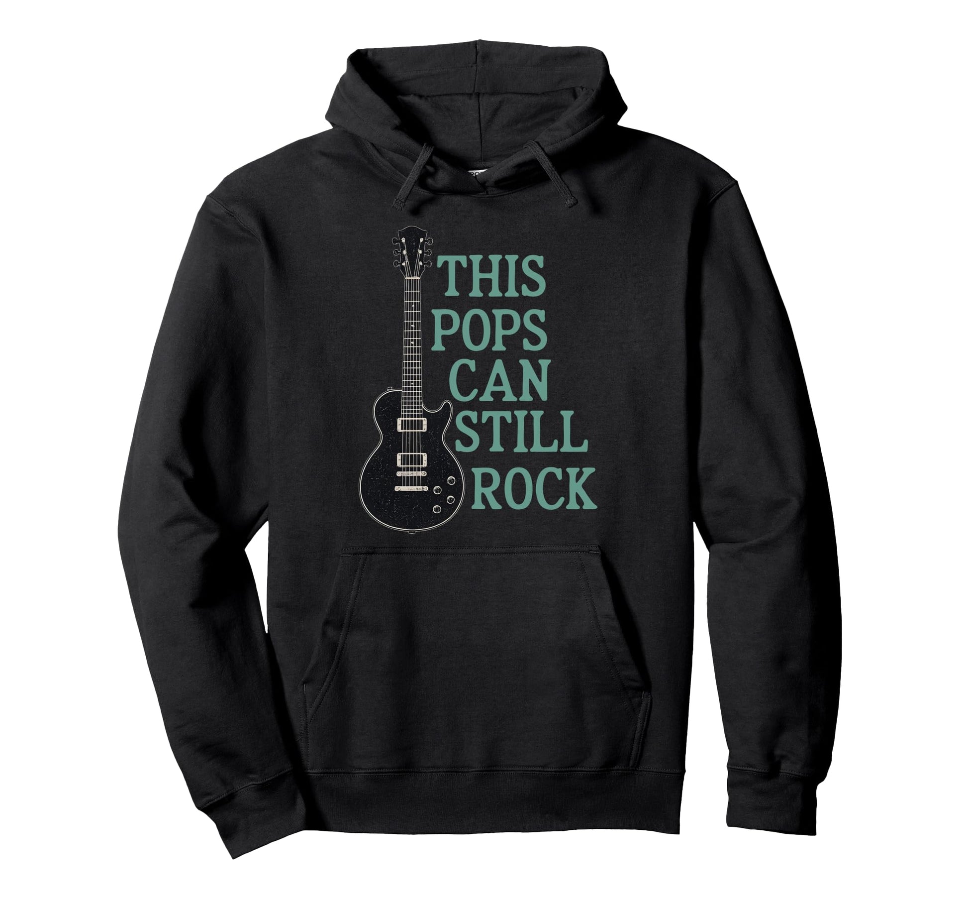 This Pops Can Still Rock Fathers Day Hoodie - Custom Art Print Unisex - T-Shirt, Sweatshirt, Hoodie