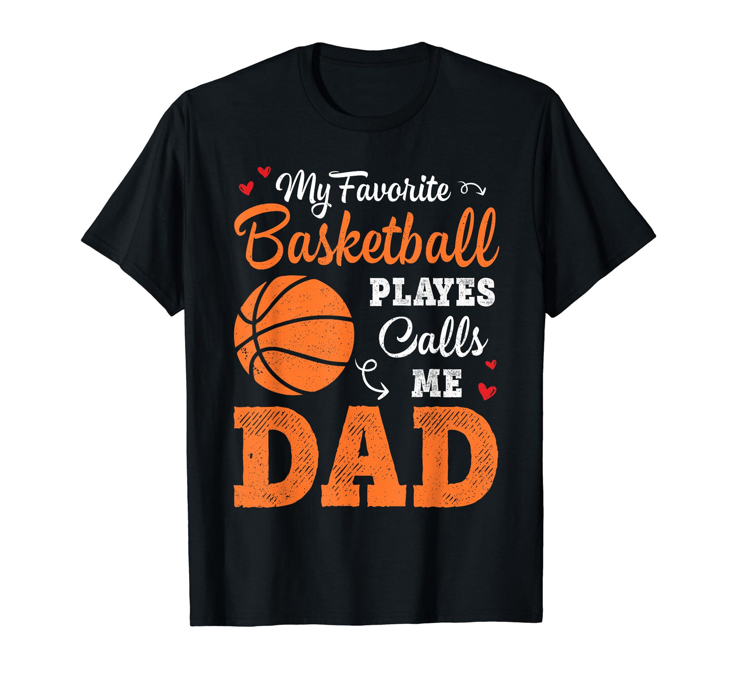 My Favorite Basketball Player T-Shirt - Fun Novelty Design for Adults - T-Shirt, Sweatshirt, Hoodie