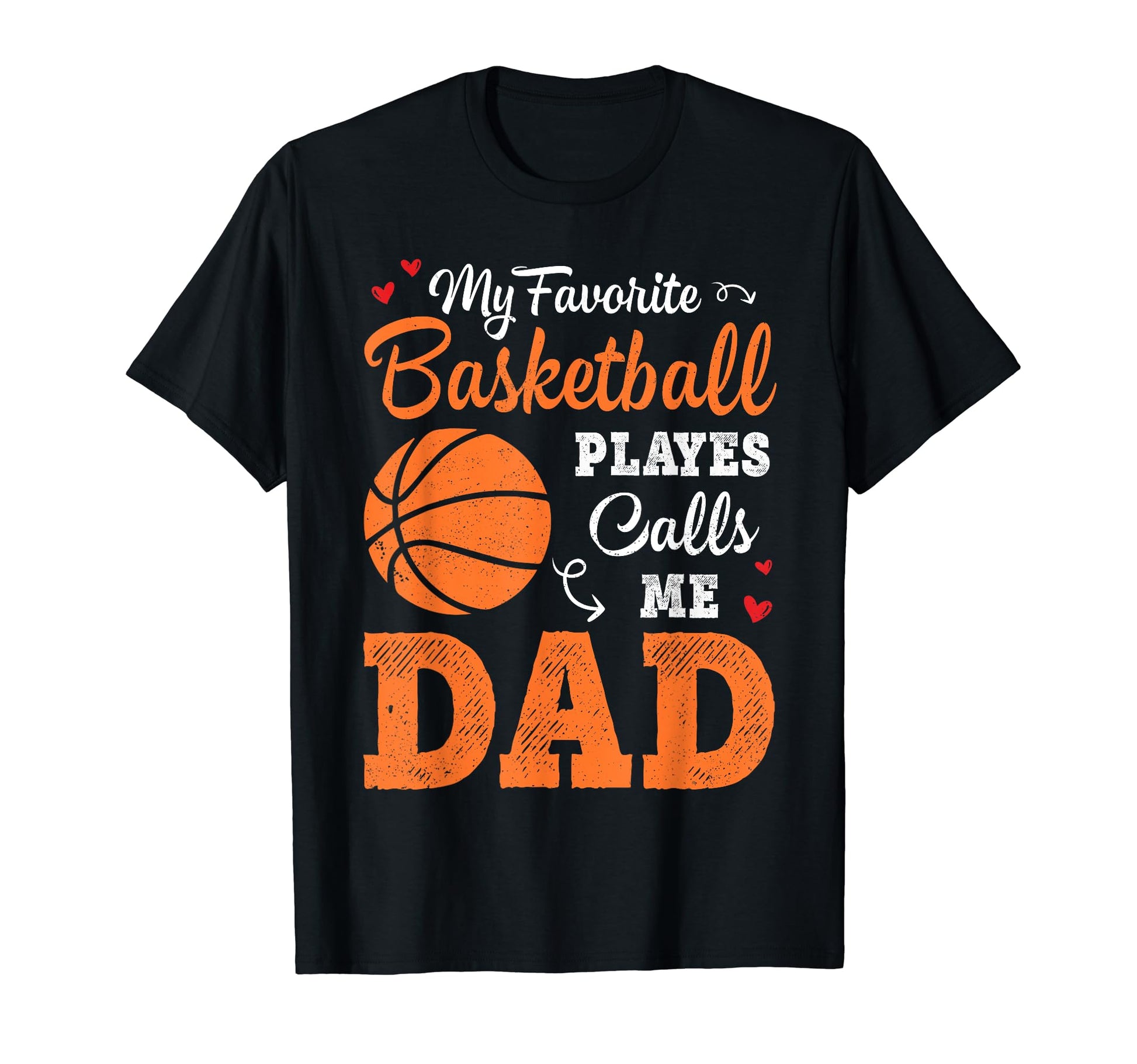 My Favorite Basketball Player T-Shirt - Fun Novelty Design for Adults - T-Shirt, Sweatshirt, Hoodie