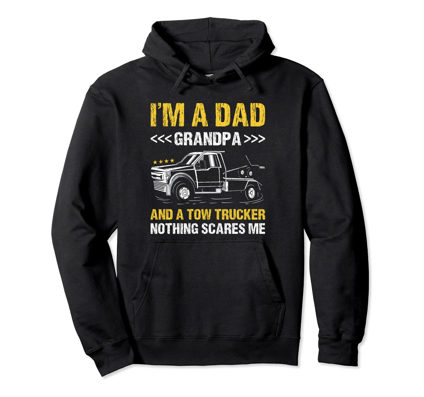 Im Dad Grandpa And Tow Trucker Operator Hoodie - Aesthetic Graphic Unisex - T-Shirt, Sweatshirt, Hoodie