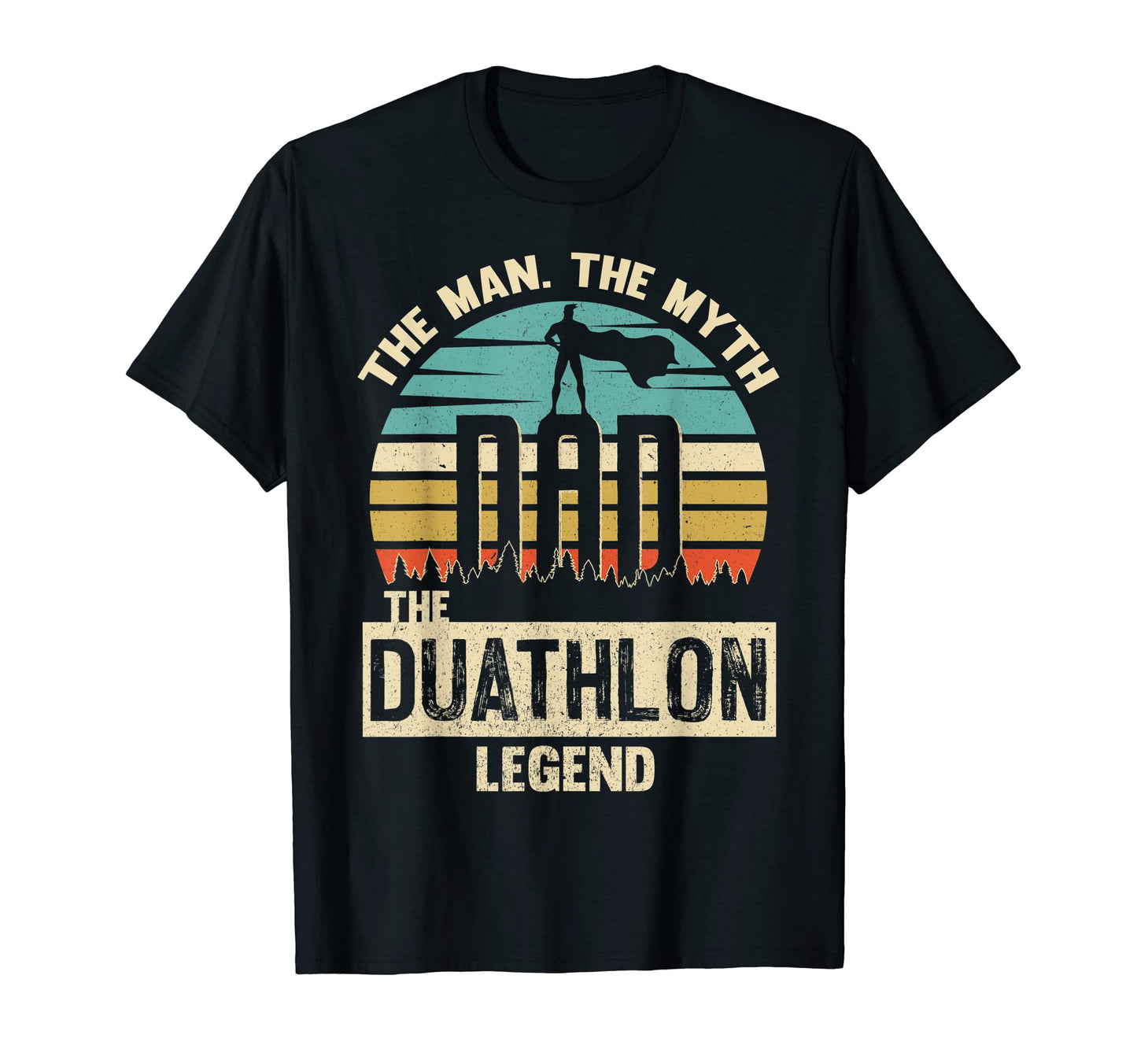 Myth Legend Dad Duathlon Amazing T-Shirt - Trendy Graphic for Adults - T-Shirt, Sweatshirt, Hoodie