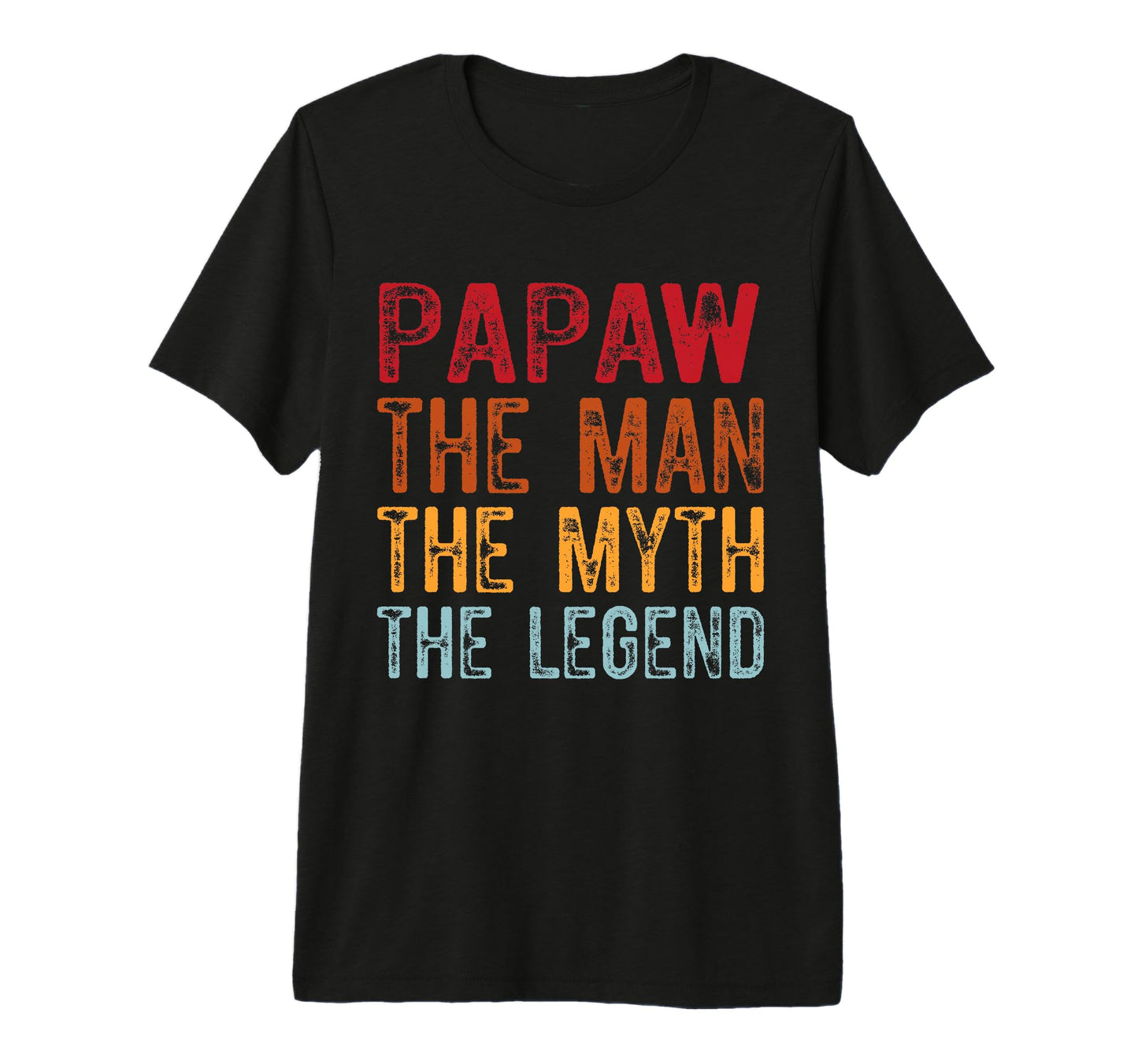 Mens Papaw Myth Legend Dad T-Shirt - Casual Everyday Wear for Adults - T-Shirt, Sweatshirt, Hoodie