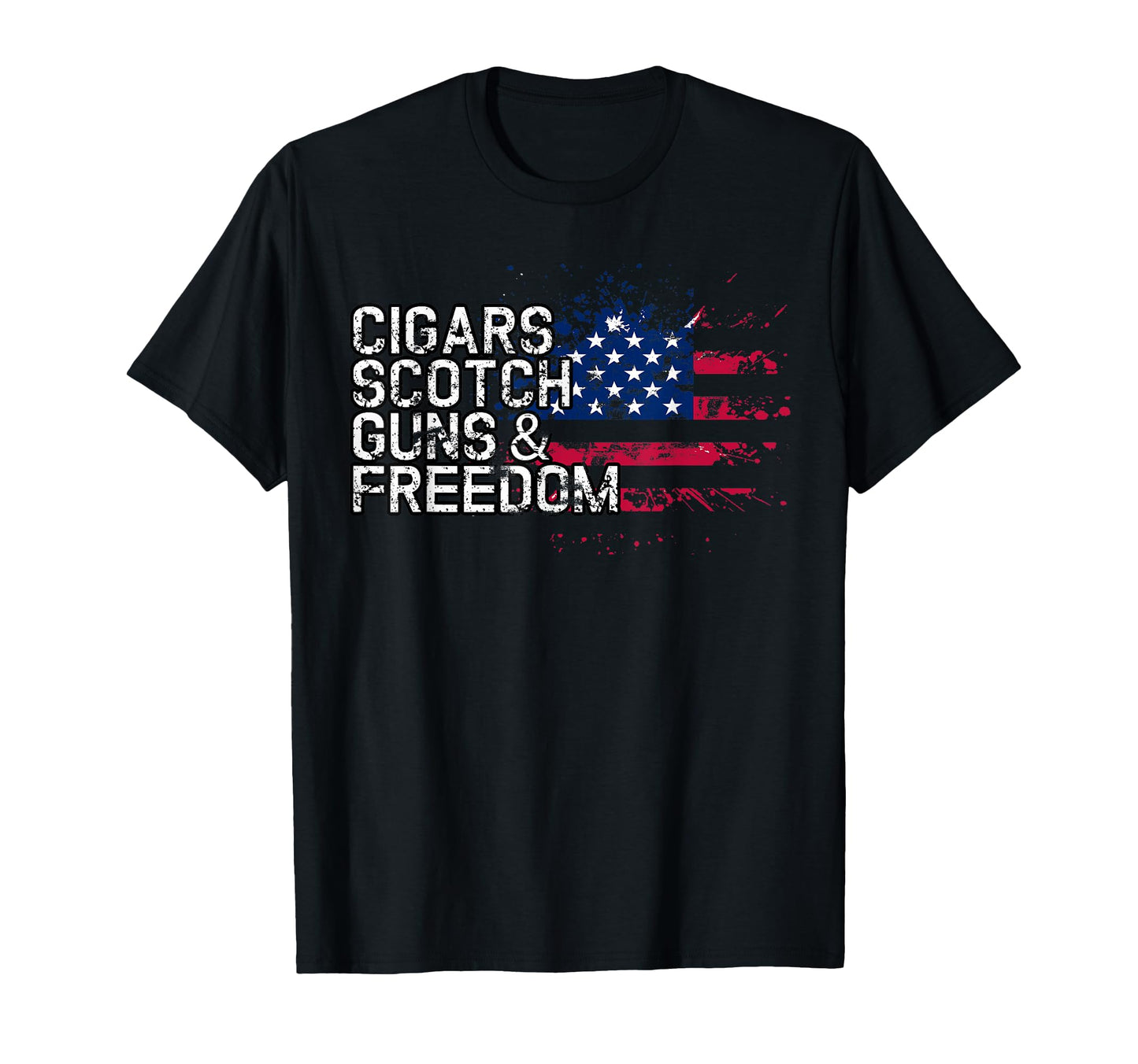 Cigars Scotch Guns Freedom Scotchs Bar T-Shirt - Trendy Graphic Unisex - T-Shirt, Sweatshirt, Hoodie