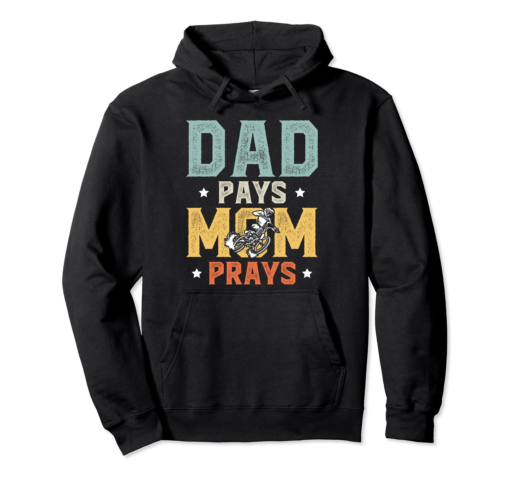 Dad Pays Dirt Bike Dad Dirt Biker Father Hoodie - Unique Graphic for Adults - T-Shirt, Sweatshirt, Hoodie