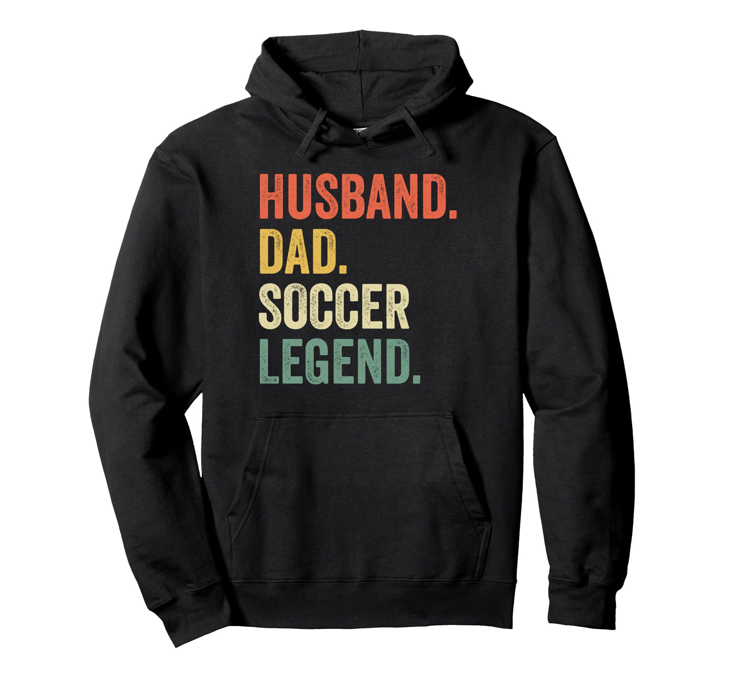 Soccer Player Husband Dad Legend Fathers Hoodie - Aesthetic Graphic Unisex - T-Shirt, Sweatshirt, Hoodie