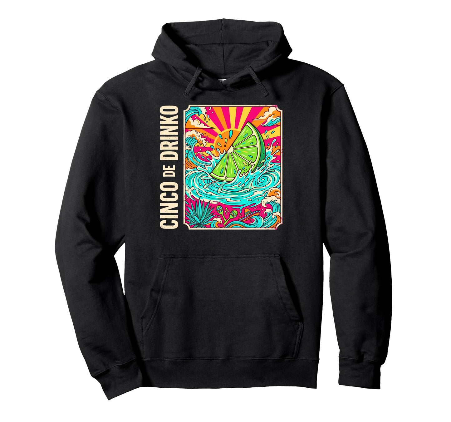Cinco De Drinko Splashing Lime Surf Pop Hoodie - Trendy Graphic for Adults - T-Shirt, Sweatshirt, Hoodie