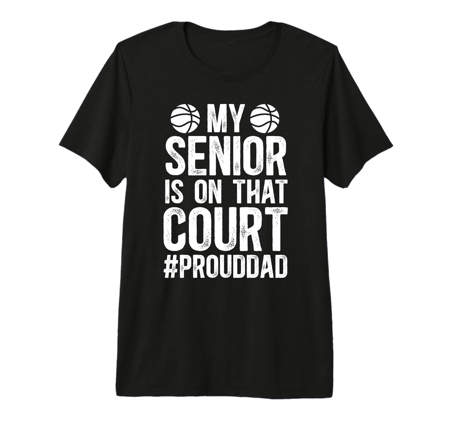 Mens Proud Basketball Senior Dad T-Shirt - Aesthetic Graphic Unisex - T-Shirt, Sweatshirt, Hoodie
