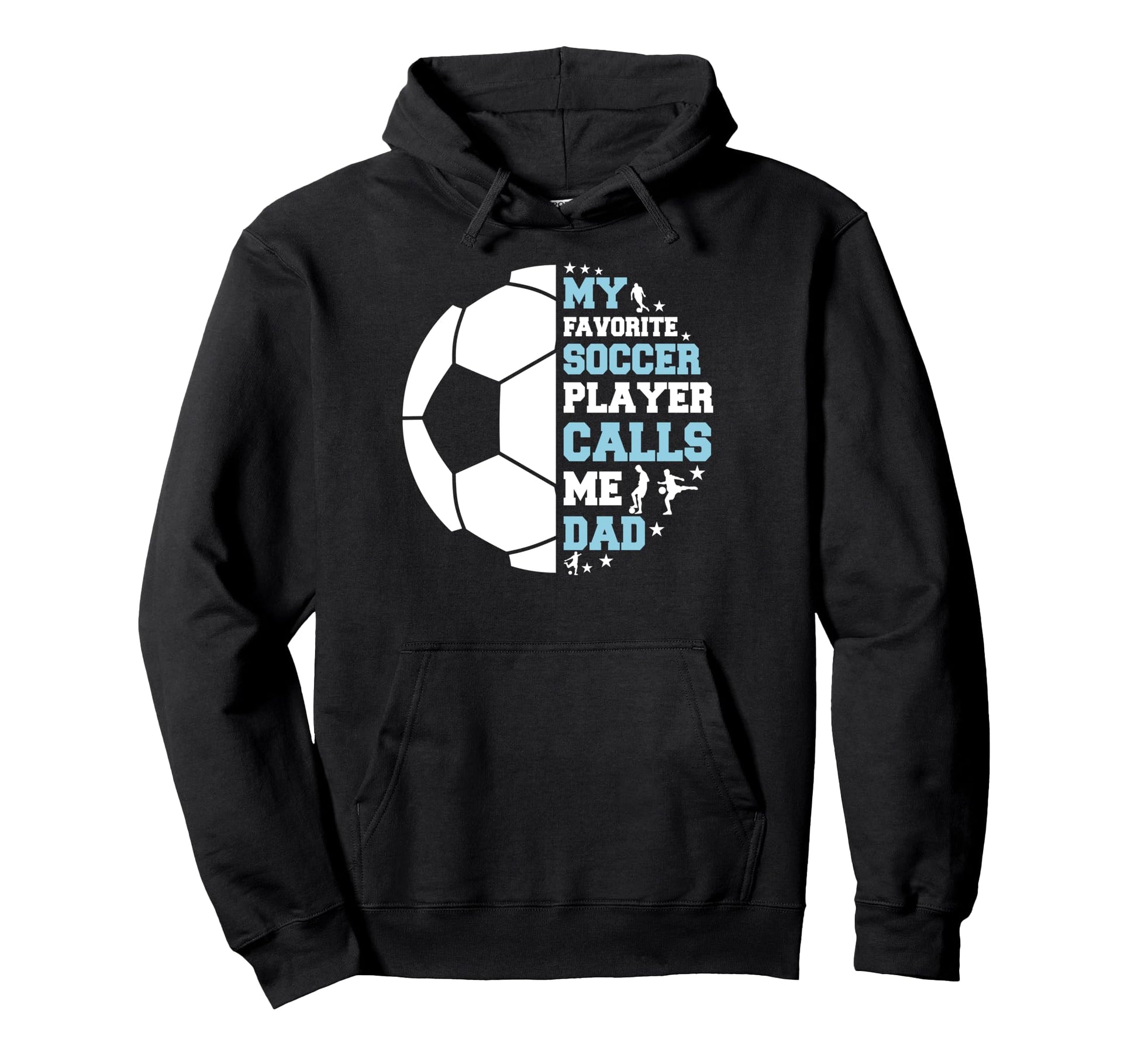Soccer Parent My Favorite Soccer Hoodie - Aesthetic Graphic for Adults - T-Shirt, Sweatshirt, Hoodie