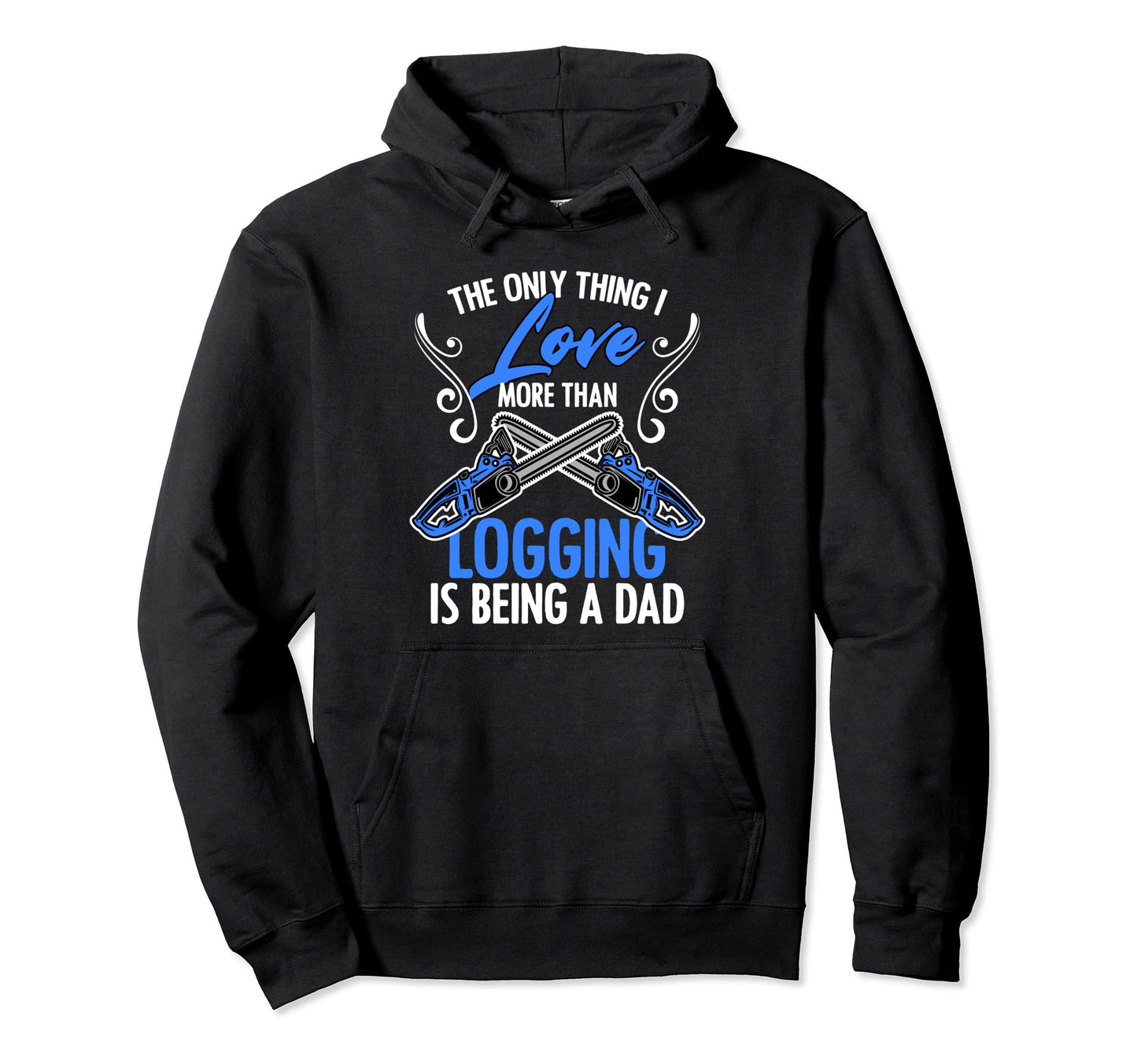 Funny Forestry Tree Logging Woodchopper Hoodie - Novelty Apparel Unisex - T-Shirt, Sweatshirt, Hoodie