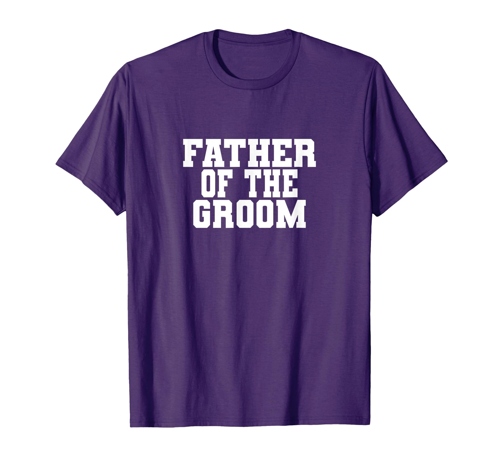 Father Groom Wedding Bachelor Party T-Shirt - Streetwear Style Men Women - T-Shirt, Sweatshirt, Hoodie
