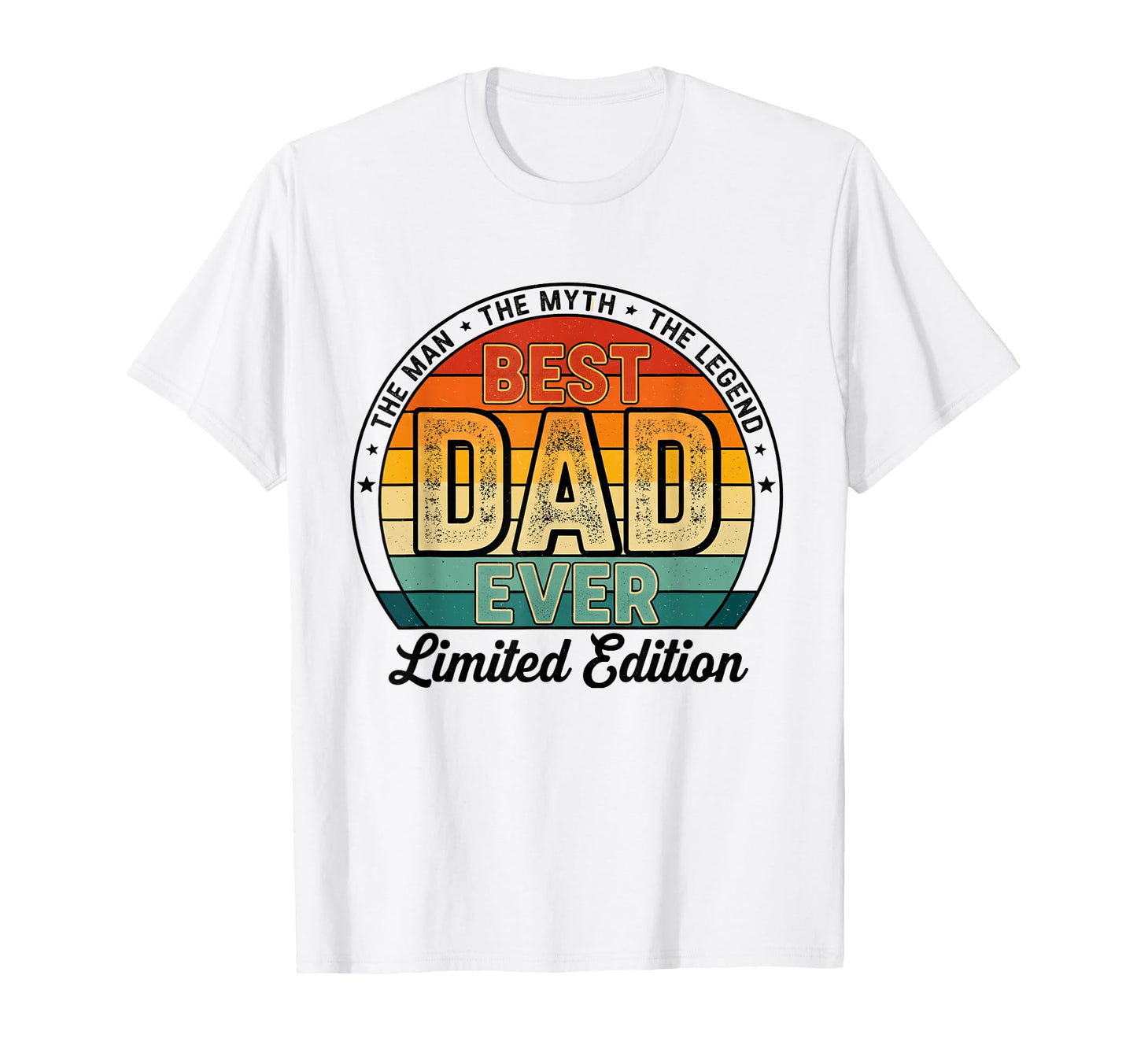 Dad Fathers Day Myth Legend Funny Best T-Shirt - Aesthetic Graphic Unisex - T-Shirt, Sweatshirt, Hoodie