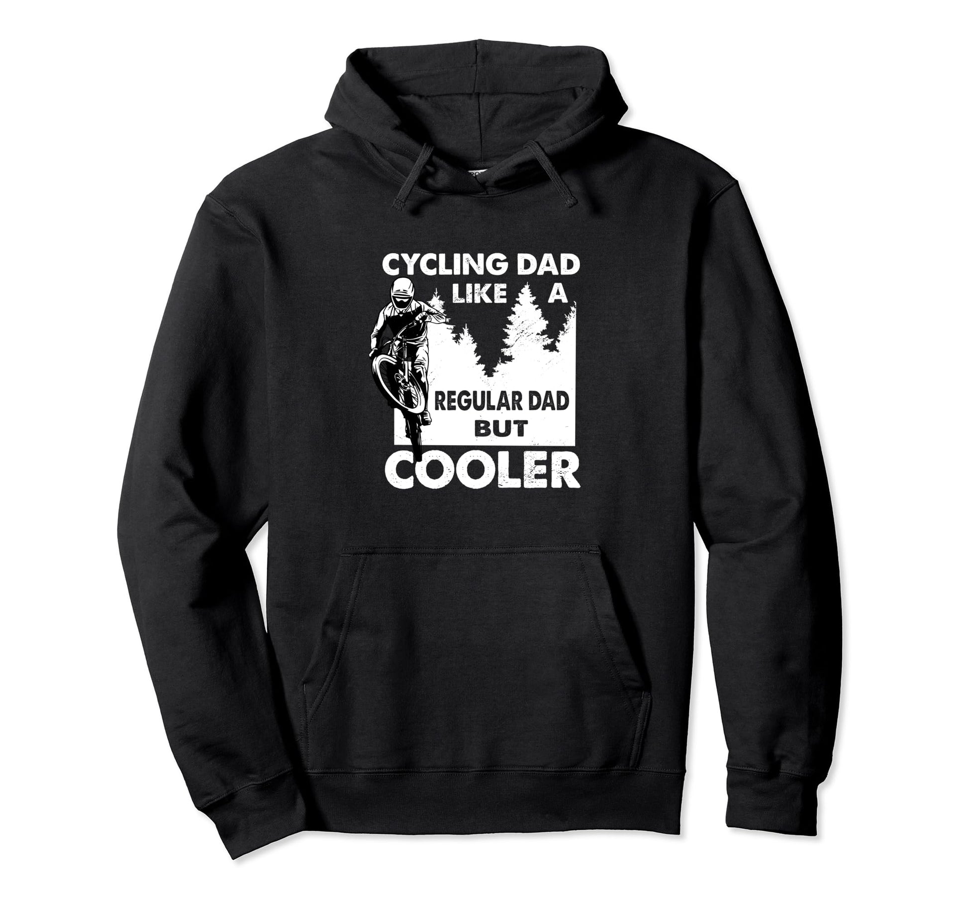 Cycling Dad Like Regular Dad But Cooler Hoodie - Graphic Print Men Women - T-Shirt, Sweatshirt, Hoodie