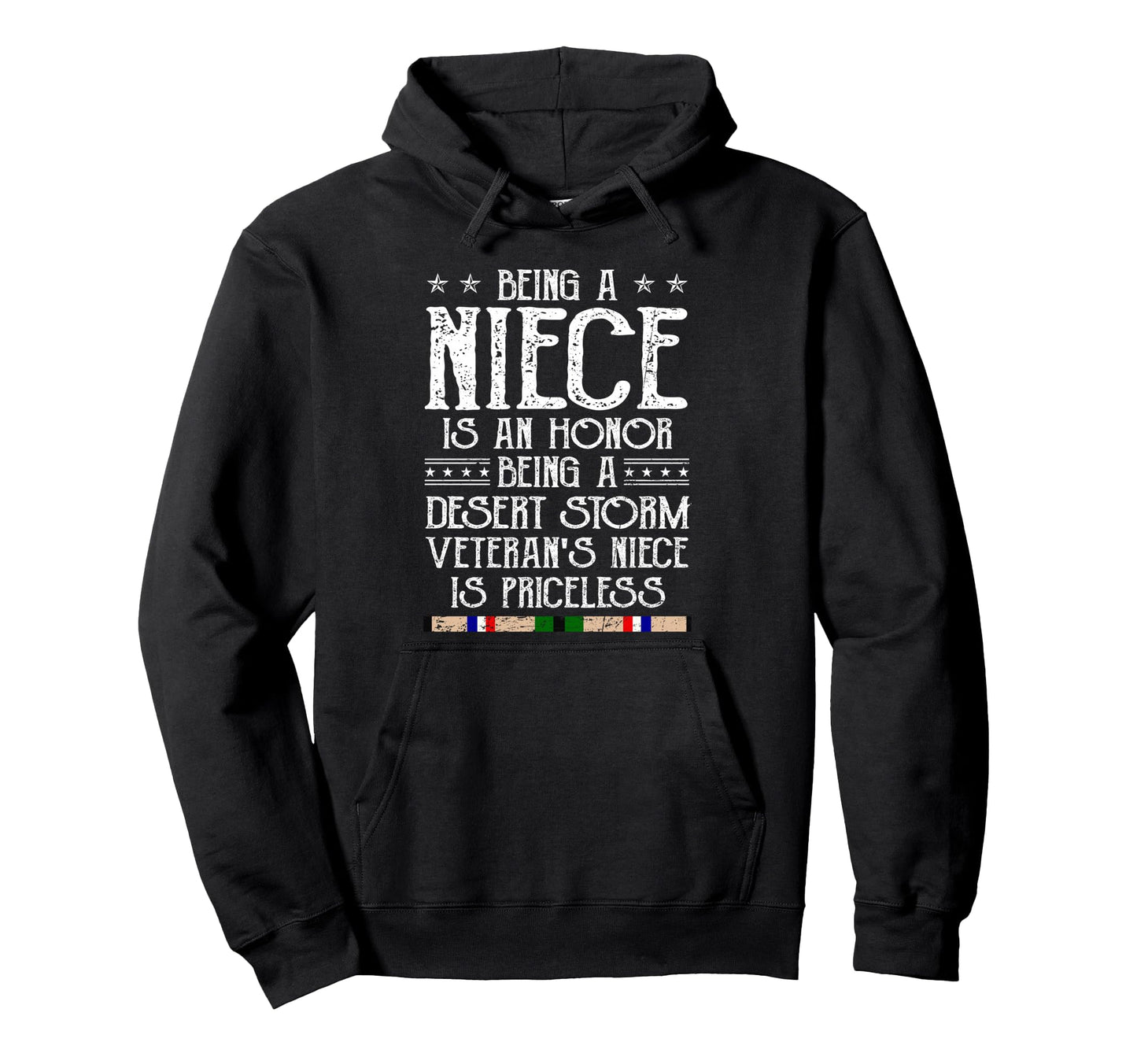 Proud Desert Storm Veteran Niece Gulf Hoodie - Fun Novelty Design Unisex - T-Shirt, Sweatshirt, Hoodie