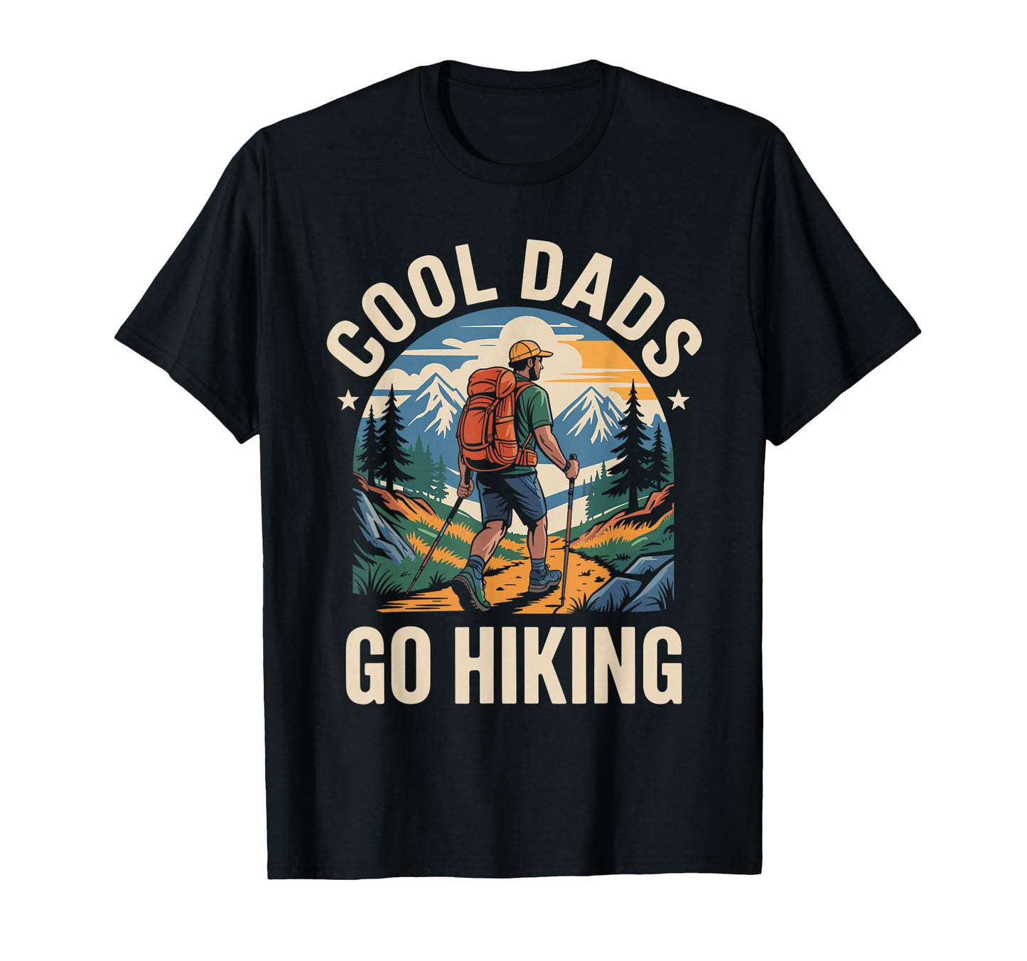 Fathers Day Appreciation Gift Hiking Hoodie - Trendy Graphic Men Women - T-Shirt, Sweatshirt, Hoodie