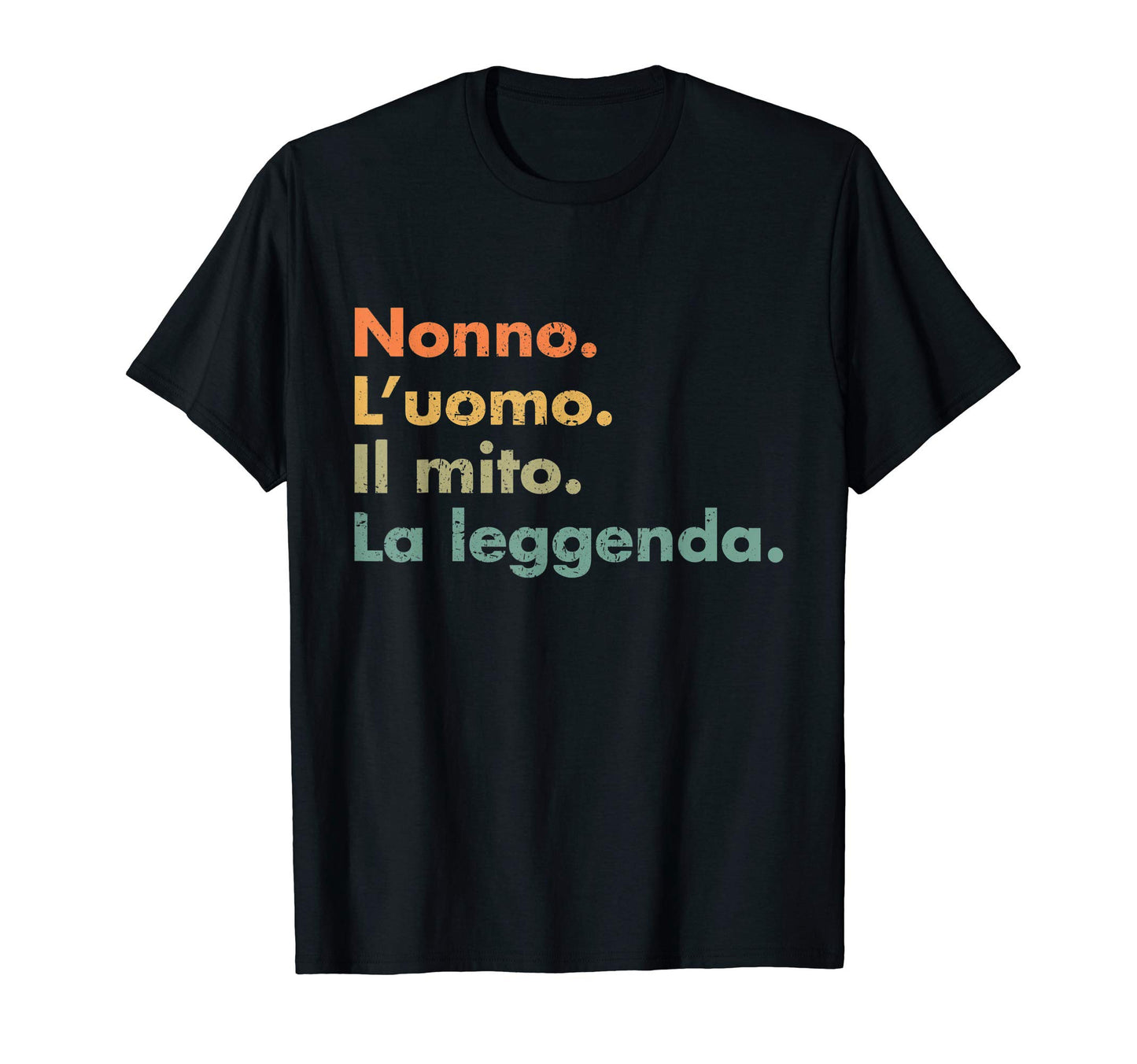 Mens Italian Grandfather Myth Legend T-Shirt - Streetwear Style Men Women - T-Shirt, Sweatshirt, Hoodie