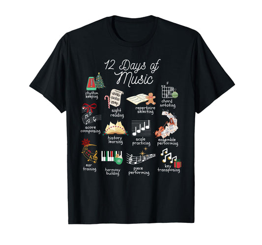 12 Days Music Teacher Musician Band T-Shirt - Graphic Print Men Women - T-Shirt, Sweatshirt, Hoodie