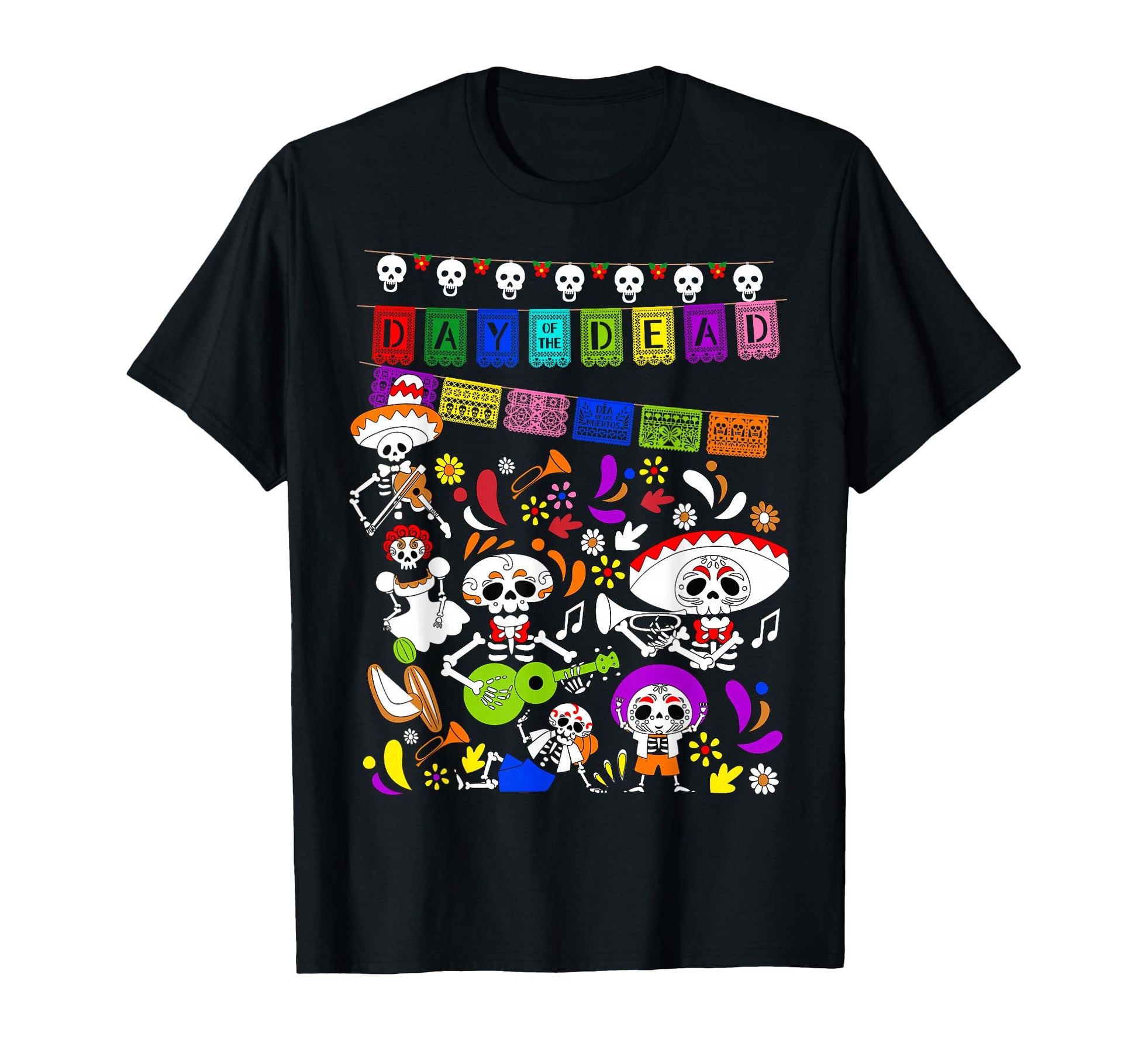 Funny Mexican Skeleton Dia De Los Muertos T-Shirt - Graphic Print Unisex - T-Shirt, Sweatshirt, Hoodie