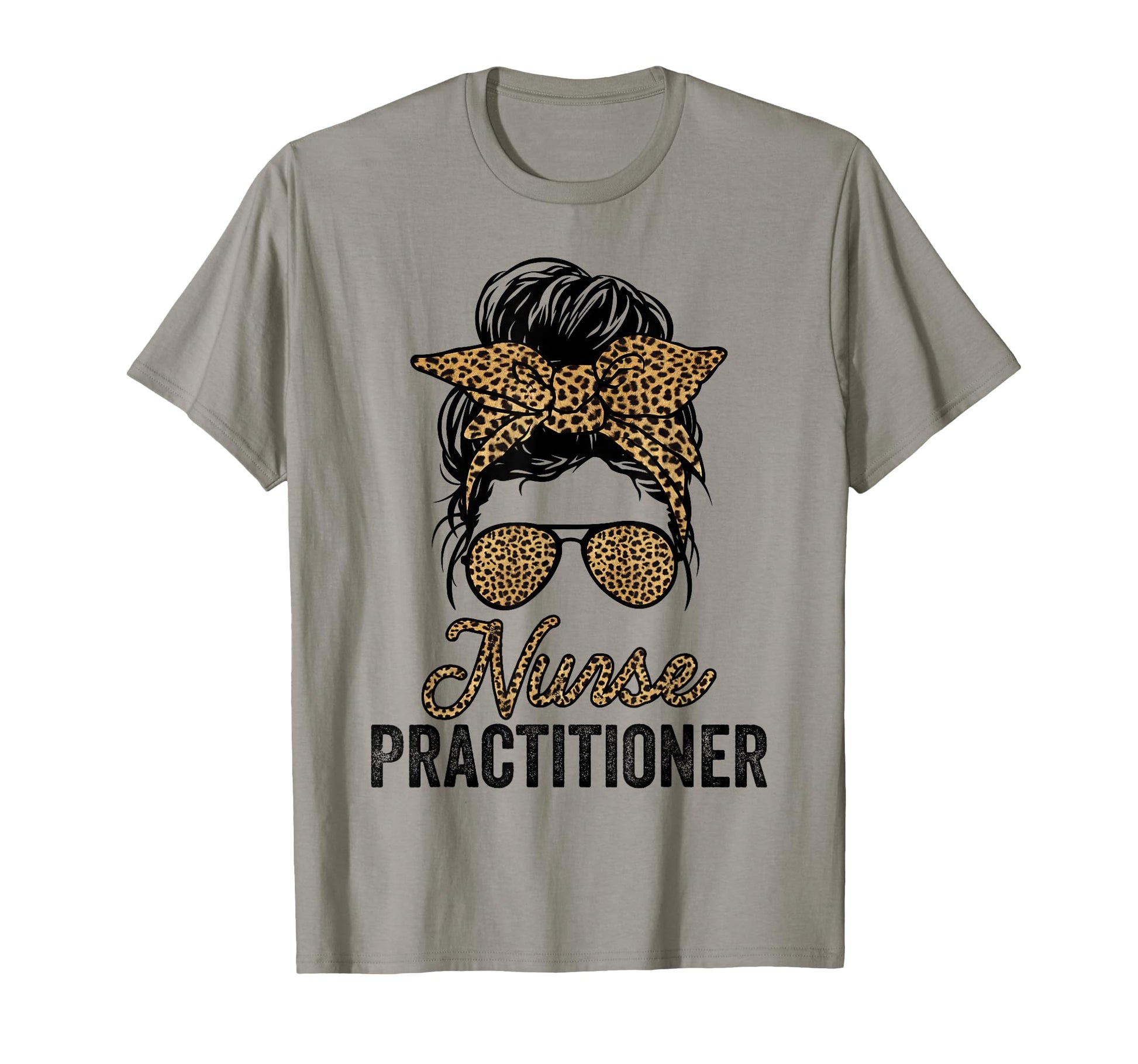Nurse Practitioner Appreciation T-Shirt - Fun Novelty Design for Adults - T-Shirt, Sweatshirt, Hoodie