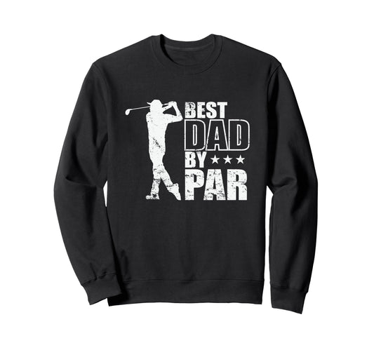 Best Dad Par Golf Trendsport Golf Ball Sweatshirt - Graphic Print Men Women - T-Shirt, Sweatshirt, Hoodie