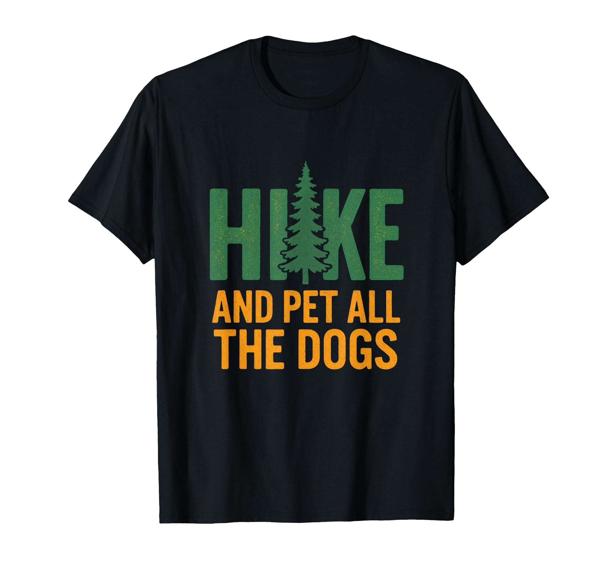 Hike Pet All Dogs Funny Hiking Lovers T-Shirt - Graphic Print for Adults - T-Shirt, Sweatshirt, Hoodie