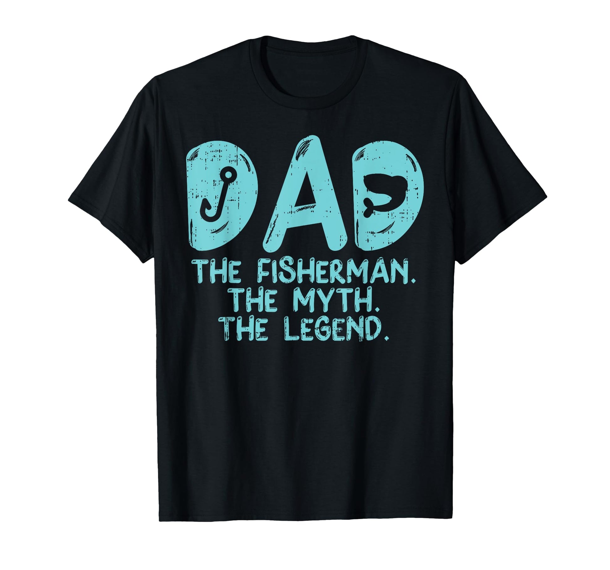 Dad Fisherman Myth Legend Fishing T-Shirt - Novelty Apparel Men Women - T-Shirt, Sweatshirt, Hoodie