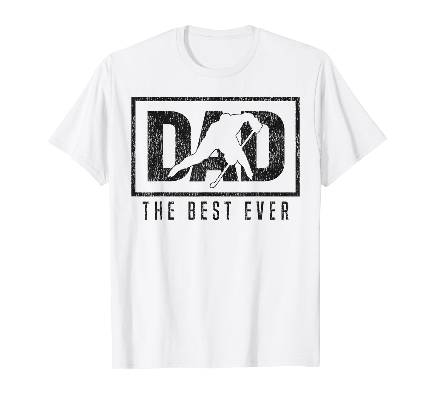 Ice Hockey Dad Father Dad Best Ever T-Shirt - Fun Novelty Design Unisex - T-Shirt, Sweatshirt, Hoodie