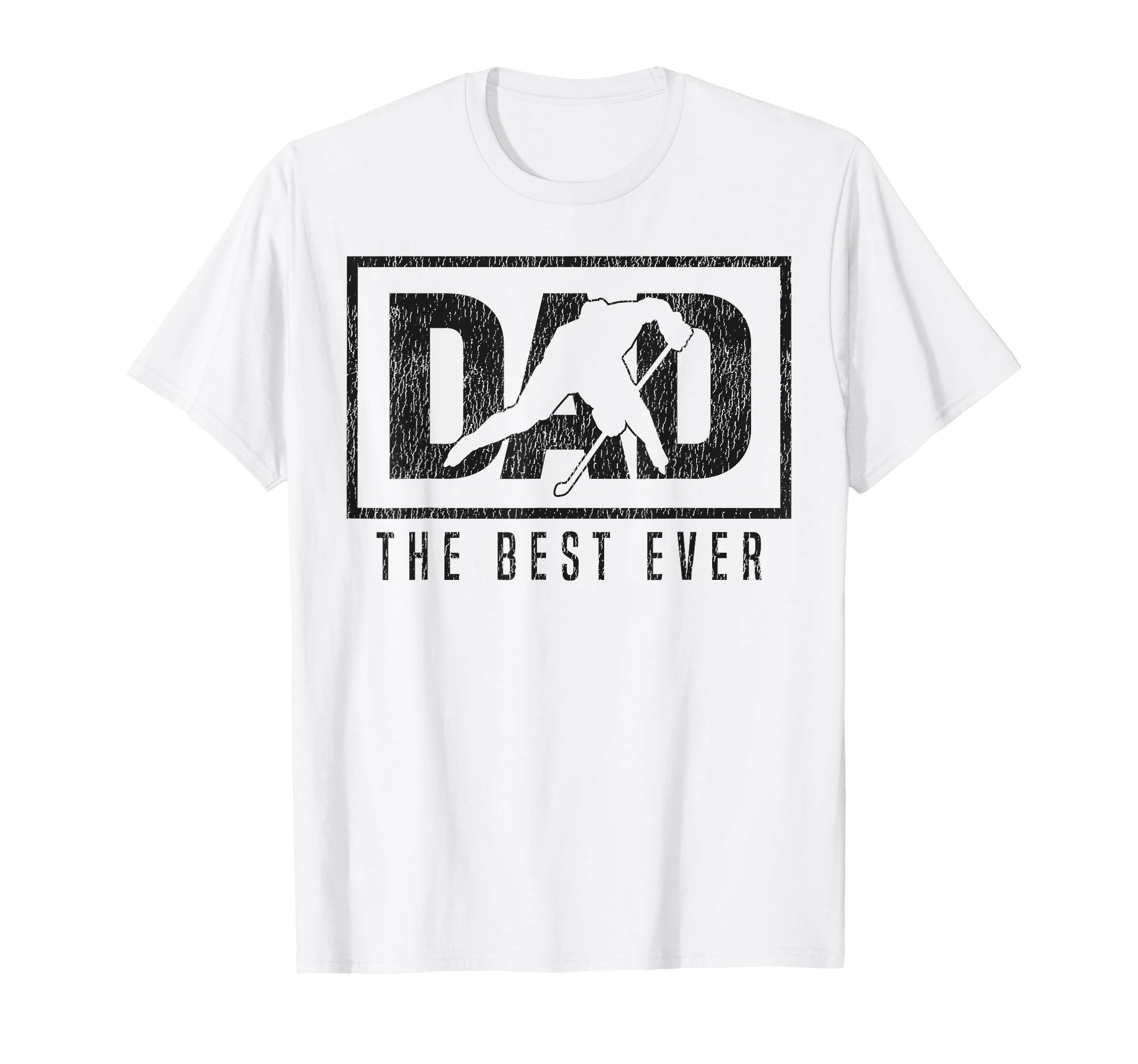 Ice Hockey Dad Father Dad Best Ever T-Shirt - Fun Novelty Design Unisex - T-Shirt, Sweatshirt, Hoodie