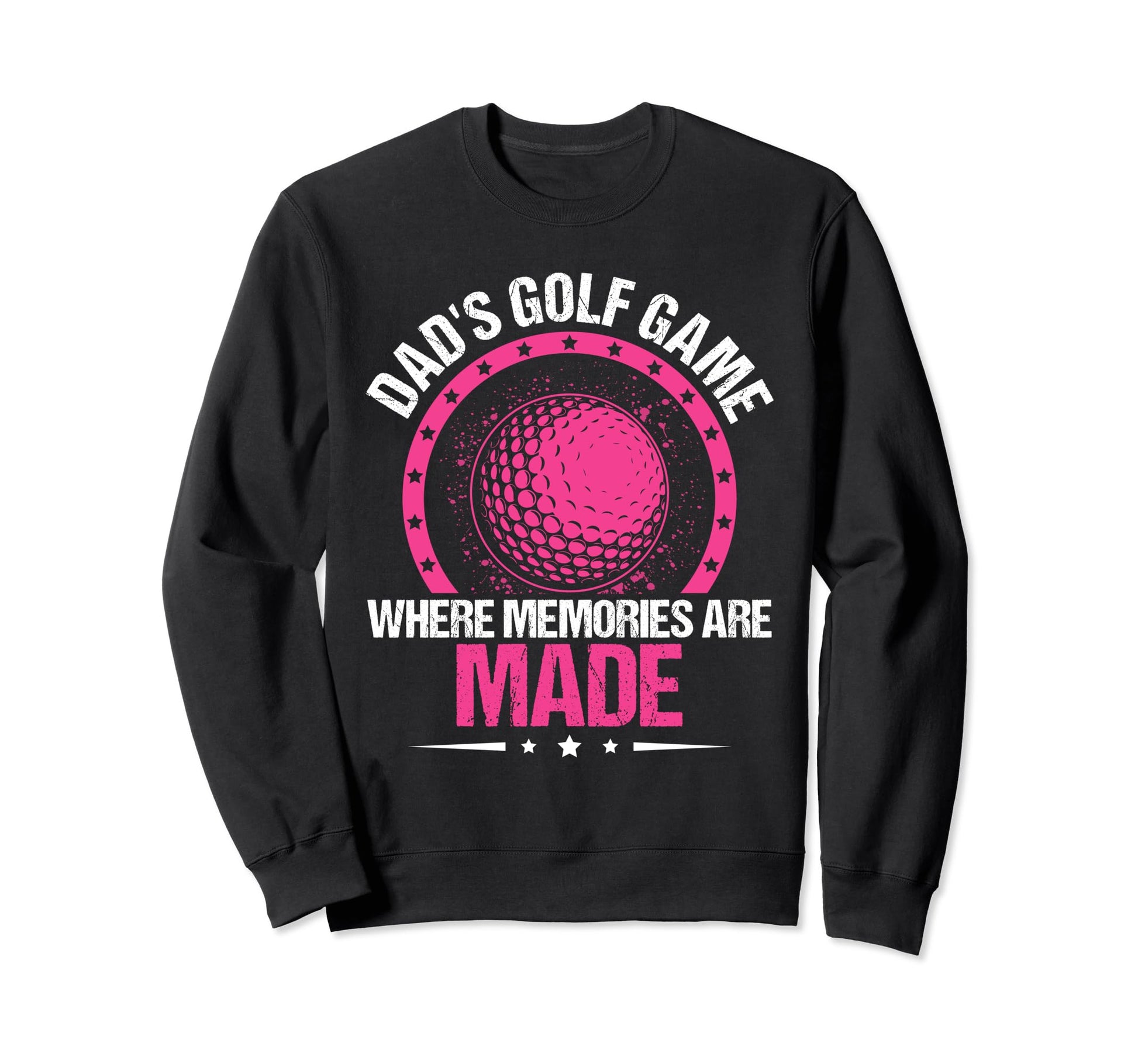 Funny Golfing Dads Golf Game Where Sweatshirt - Minimalist Print Men Women - T-Shirt, Sweatshirt, Hoodie