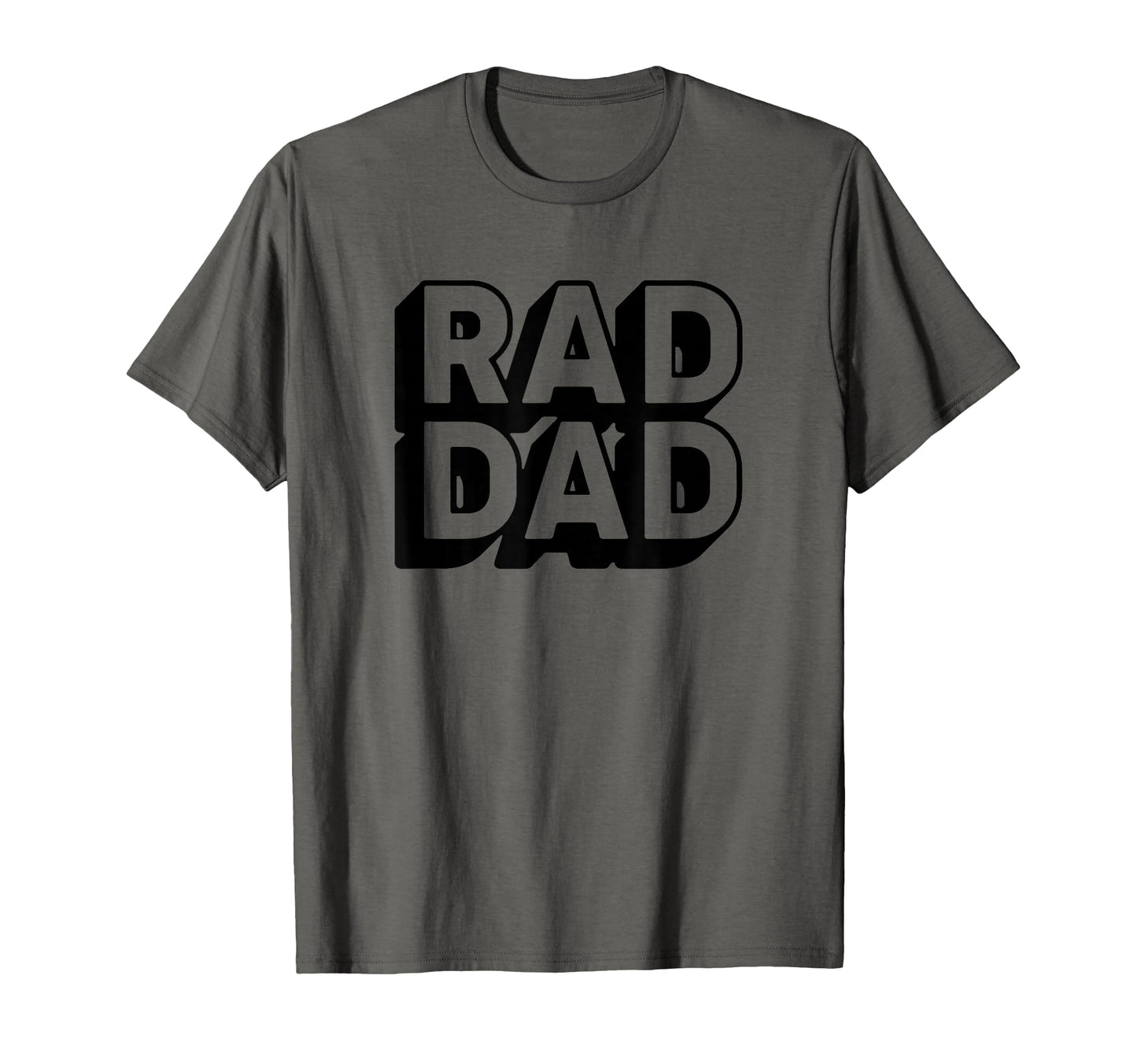 Rad Dad T-Shirt - Fun Novelty Design Men Women - T-Shirt, Sweatshirt, Hoodie