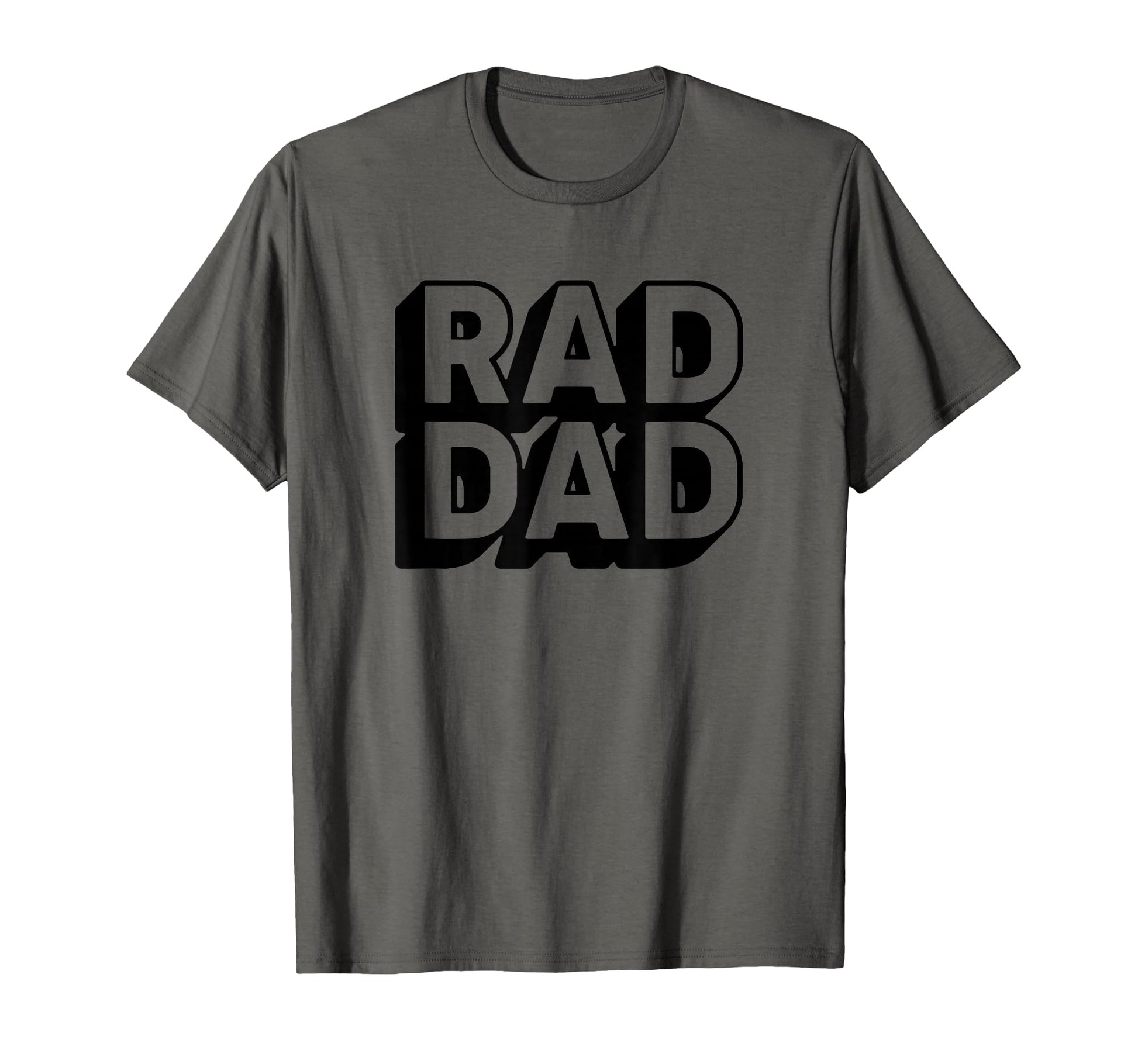 Rad Dad T-Shirt - Fun Novelty Design Men Women - T-Shirt, Sweatshirt, Hoodie