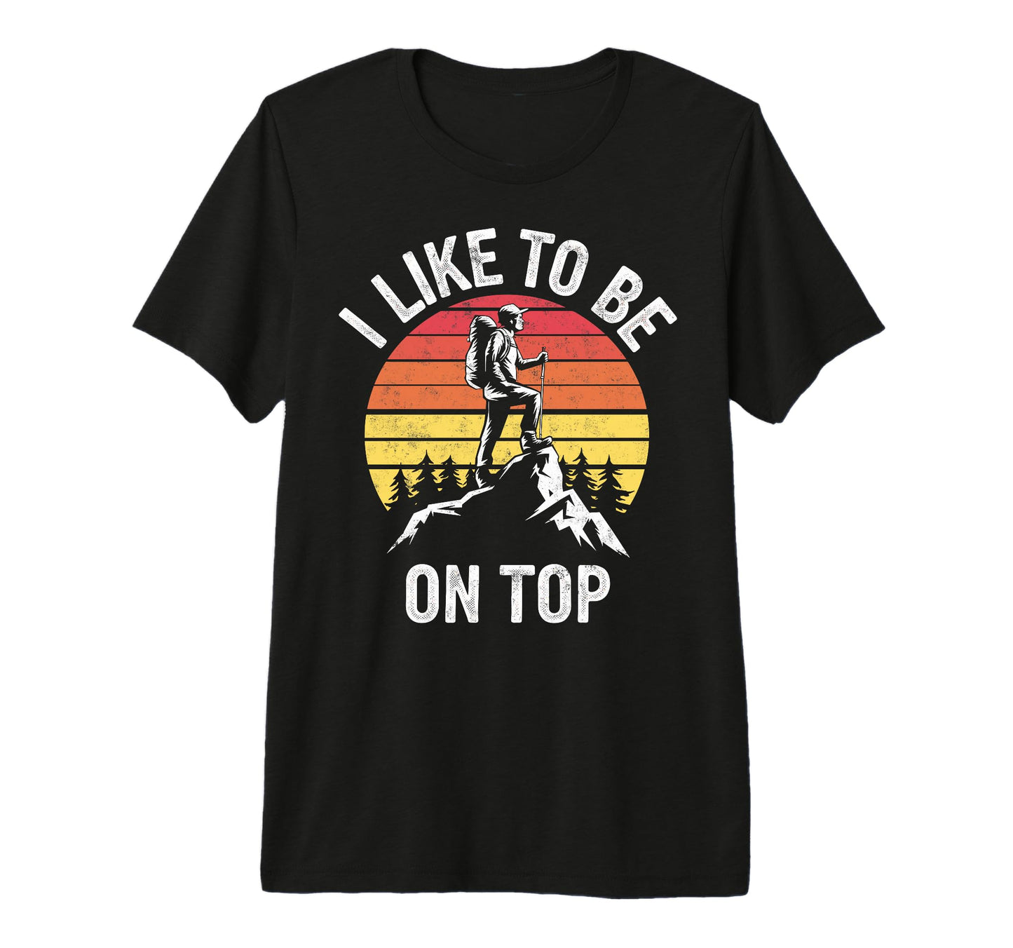 I Like To Be Funny Hiker Joke T-Shirt - Aesthetic Graphic for Adults - T-Shirt, Sweatshirt, Hoodie