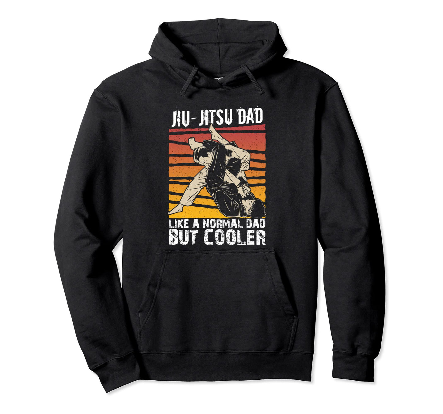 Jiu Jitsu Dad Like Normal Dad But Cooler Hoodie - Graphic Print Men Women - T-Shirt, Sweatshirt, Hoodie