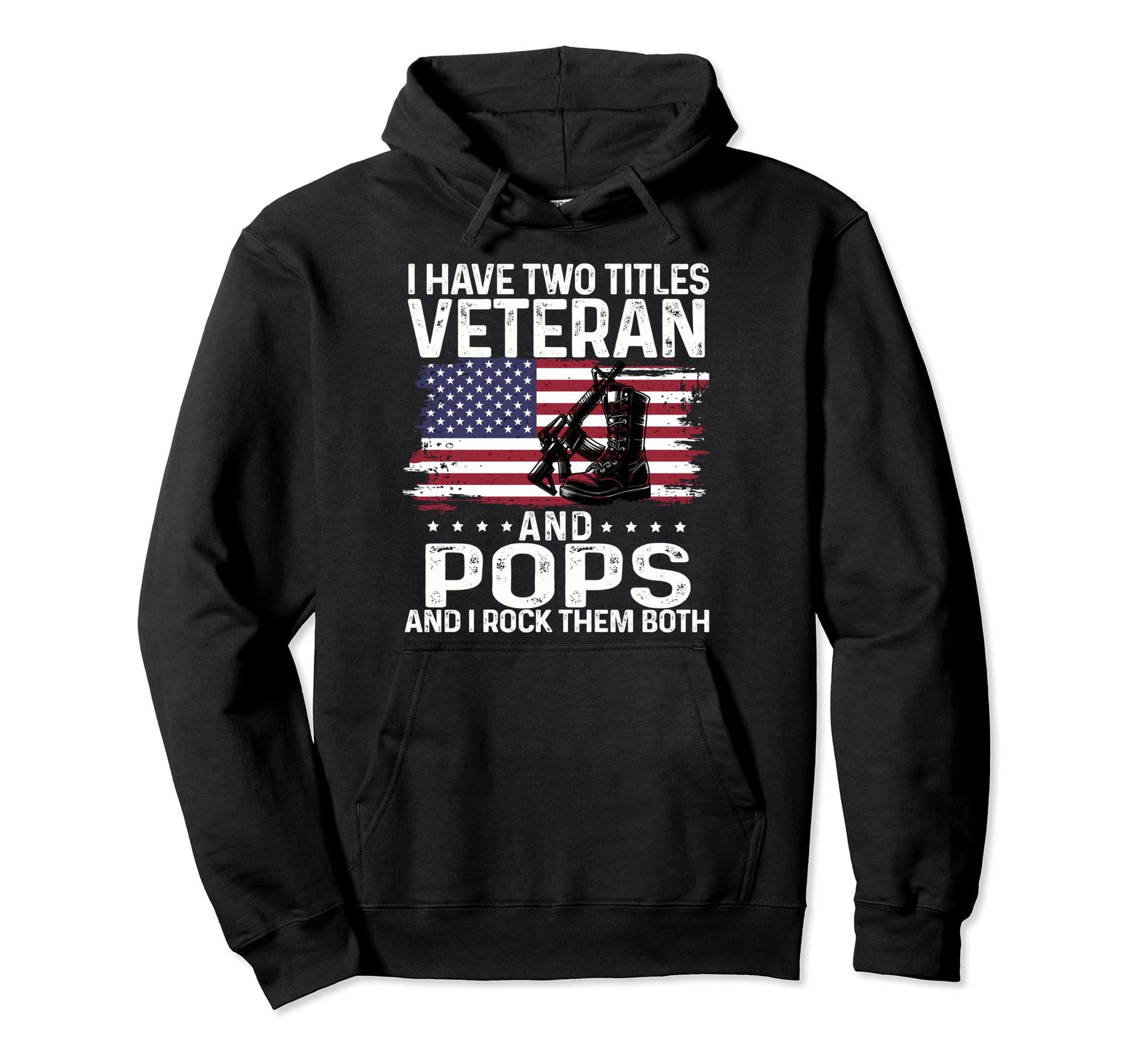 Military Boots I Have Two Titles Hoodie - Aesthetic Graphic Men Women - T-Shirt, Sweatshirt, Hoodie