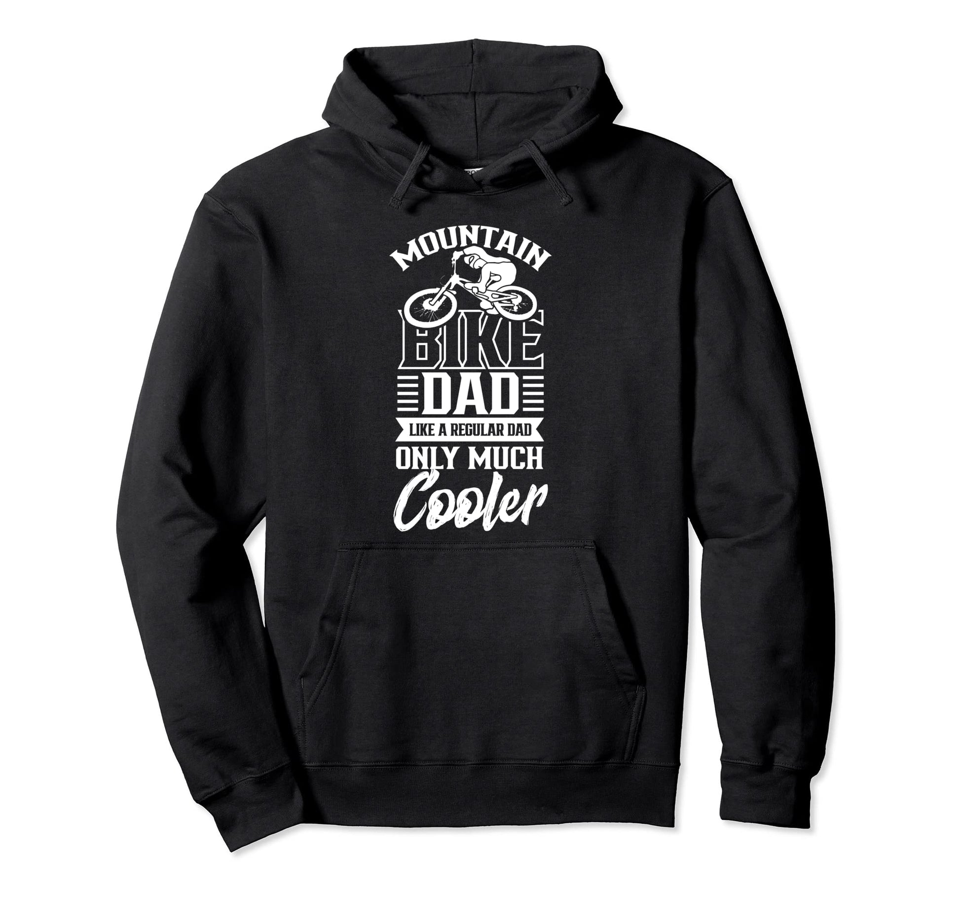 Mountainbike Dad Like Regular Dad Hoodie - Custom Art Print for Adults - T-Shirt, Sweatshirt, Hoodie