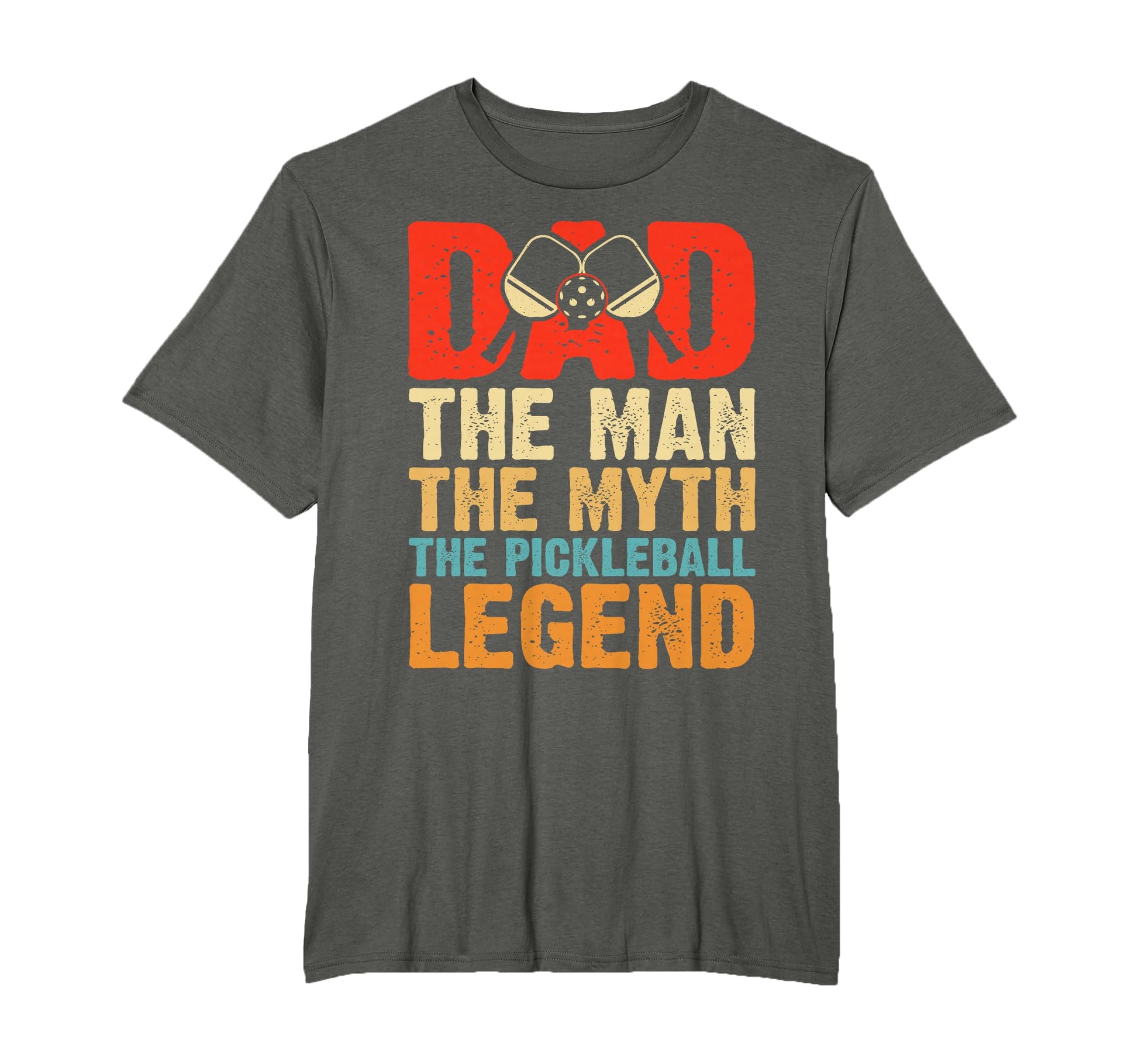 Dad Myth Pickleball Legend T-Shirt - Casual Everyday Wear for Adults - T-Shirt, Sweatshirt, Hoodie