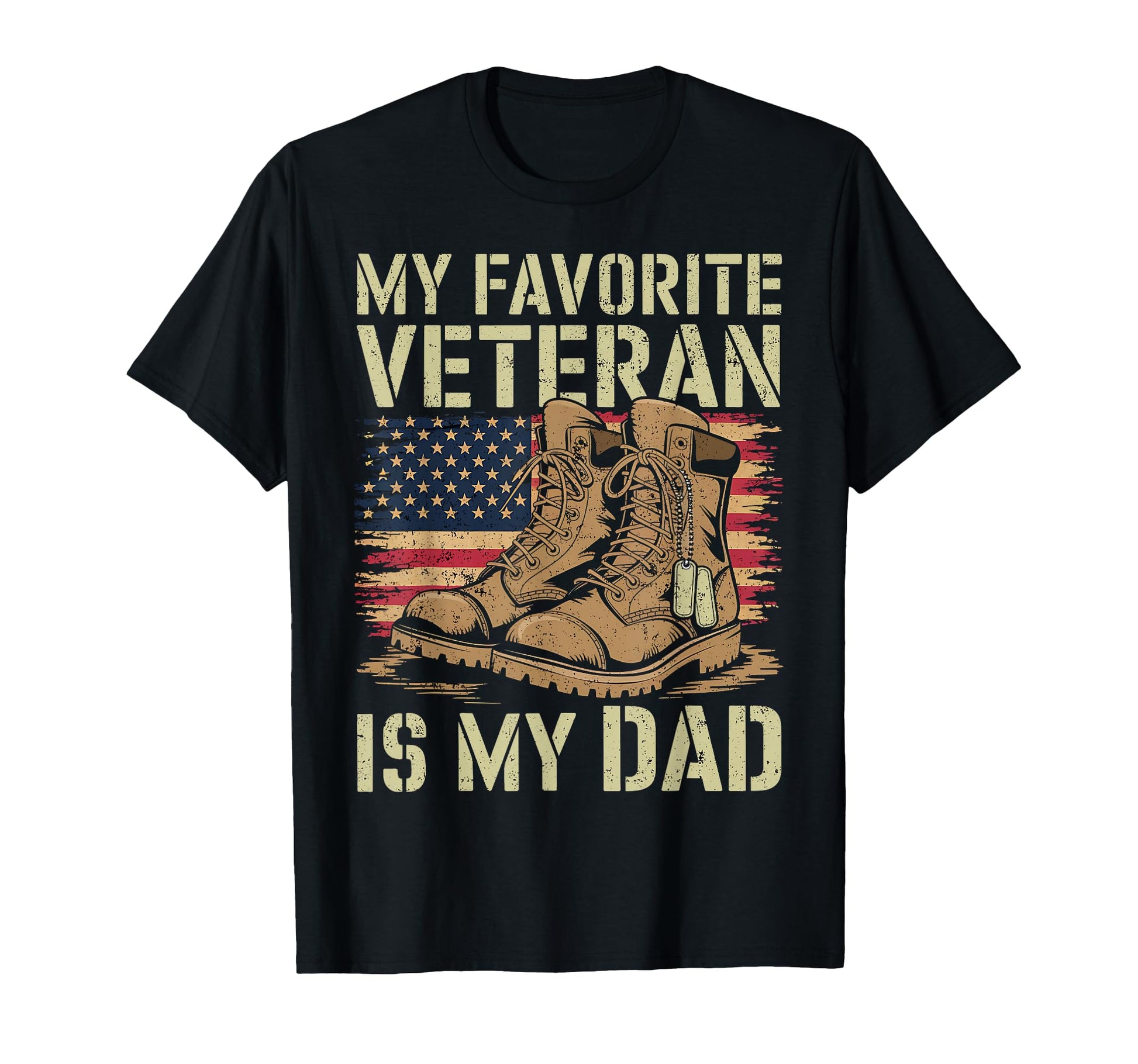 My Favorite Veteran Is My Dad Fathers T-Shirt - Unique Graphic for Adults - T-Shirt, Sweatshirt, Hoodie