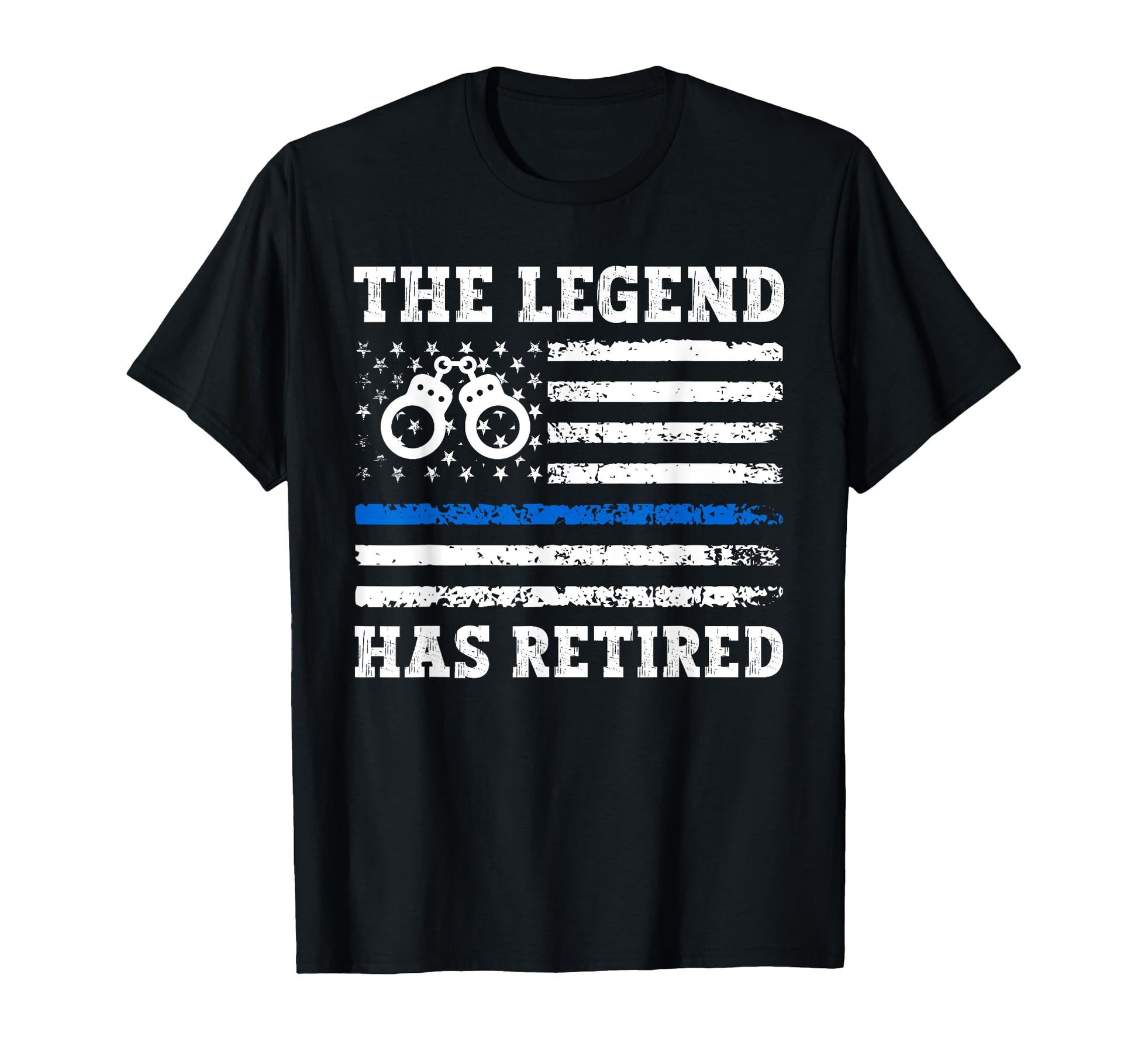 Legend Has Retired Police Officer Thin T-Shirt - Novelty Apparel Unisex - T-Shirt, Sweatshirt, Hoodie