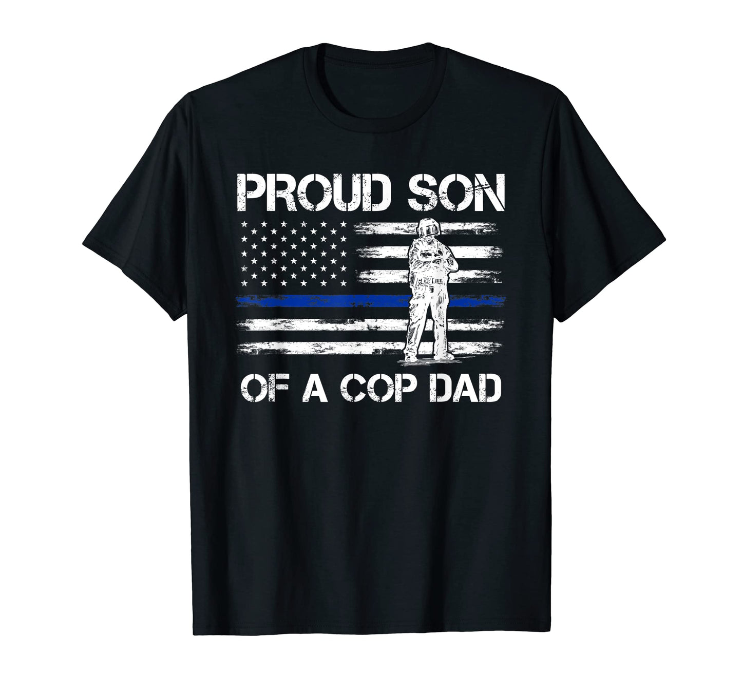 Mens Proud Son Cop Dad Cop T-Shirt - Casual Everyday Wear Unisex - T-Shirt, Sweatshirt, Hoodie