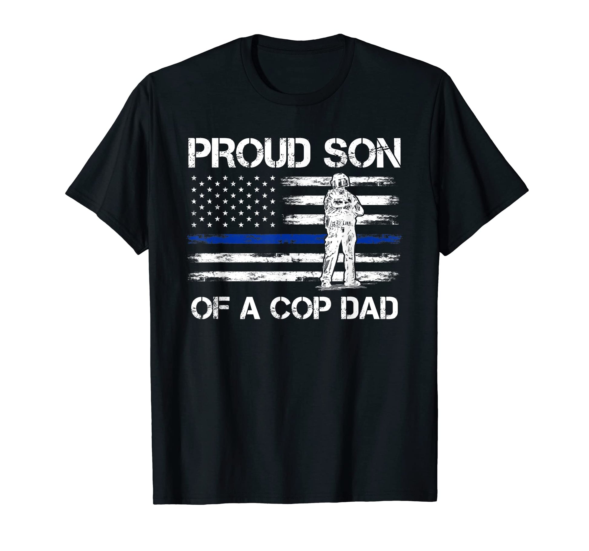 Mens Proud Son Cop Dad Cop T-Shirt - Casual Everyday Wear Unisex - T-Shirt, Sweatshirt, Hoodie