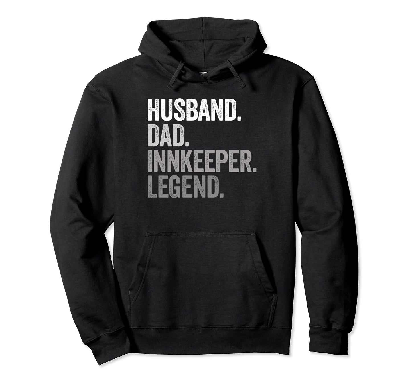 Husband Dad Innkeeper Funny Hoodie - Aesthetic Graphic Unisex - T-Shirt, Sweatshirt, Hoodie