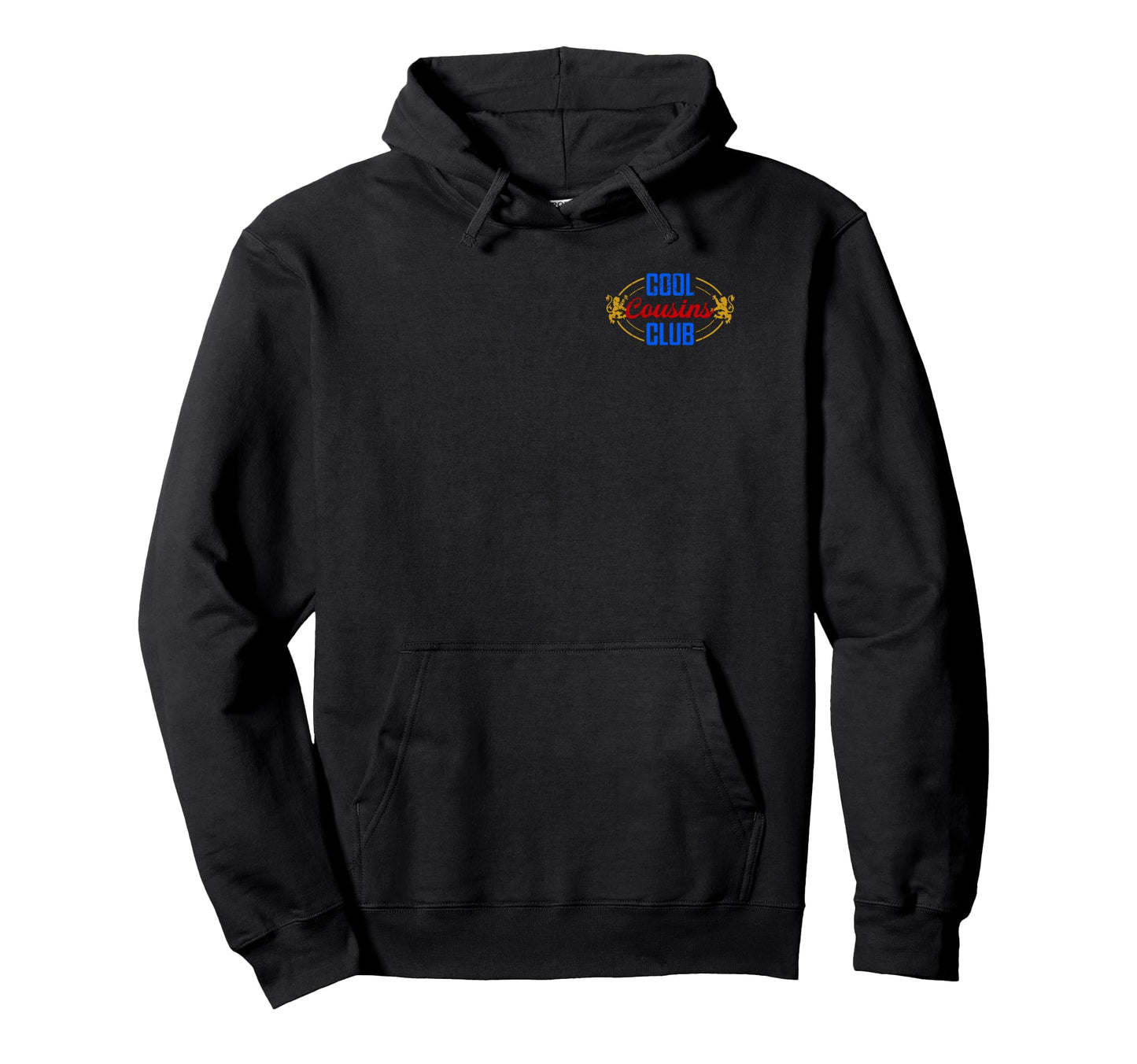 Cousins Club Best Cousin Ever 2Sided Hoodie - Streetwear Style Men Women - T-Shirt, Sweatshirt, Hoodie