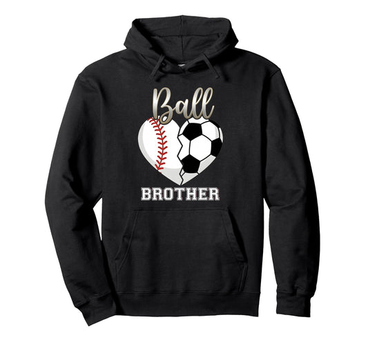 Ball Brother Baseball Soccer Heart Hoodie - Aesthetic Graphic for Adults - T-Shirt, Sweatshirt, Hoodie