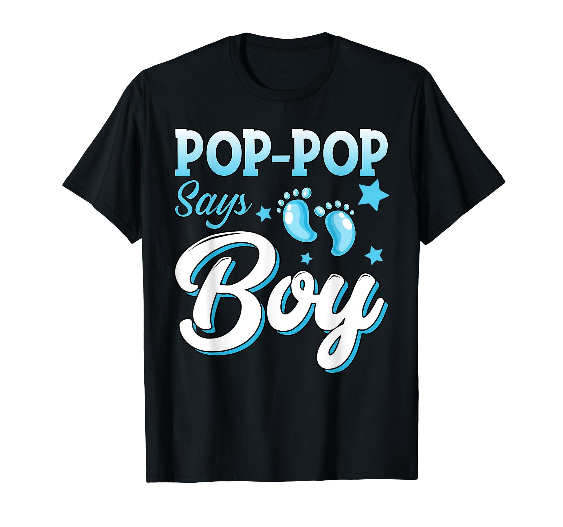 Gender Reveal Pop Pop Says Matching T-Shirt - Aesthetic Graphic Unisex - T-Shirt, Sweatshirt, Hoodie