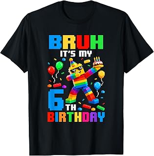 Bruh It's My 6th Birthday Building Brick 6 Years Old Boys T-Shirt Unisex T-shirt, Sweatshirt, Hoodie, Long Sleeve Tee - T-Shirt, Sweatshirt, Hoodie