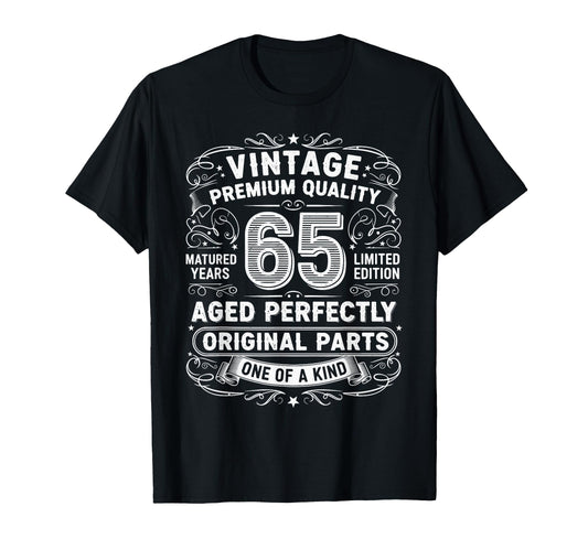 65 Years Ago 65Th Birthday Shirts T-Shirt - Casual Everyday Wear Unisex - T-Shirt, Sweatshirt, Hoodie