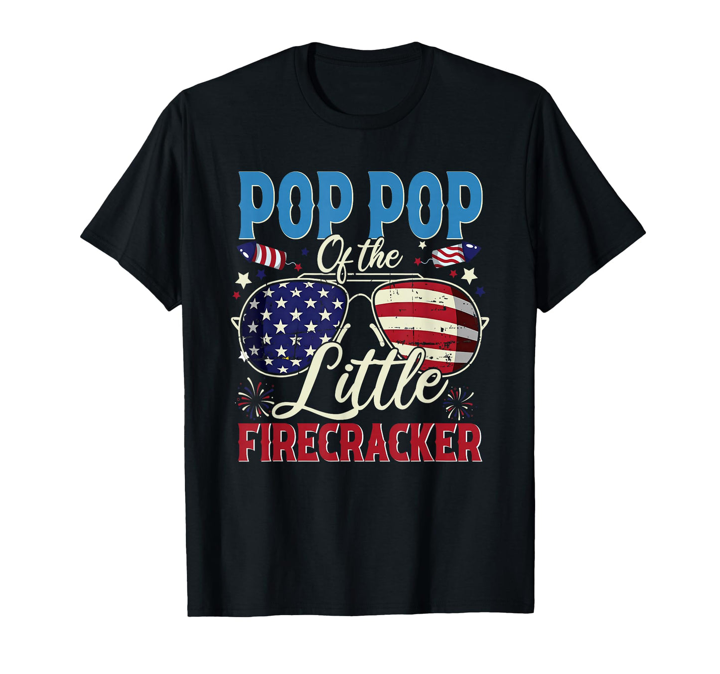 Pop Pop Little Firecracker Fourth July T-Shirt - Aesthetic Graphic Unisex - T-Shirt, Sweatshirt, Hoodie